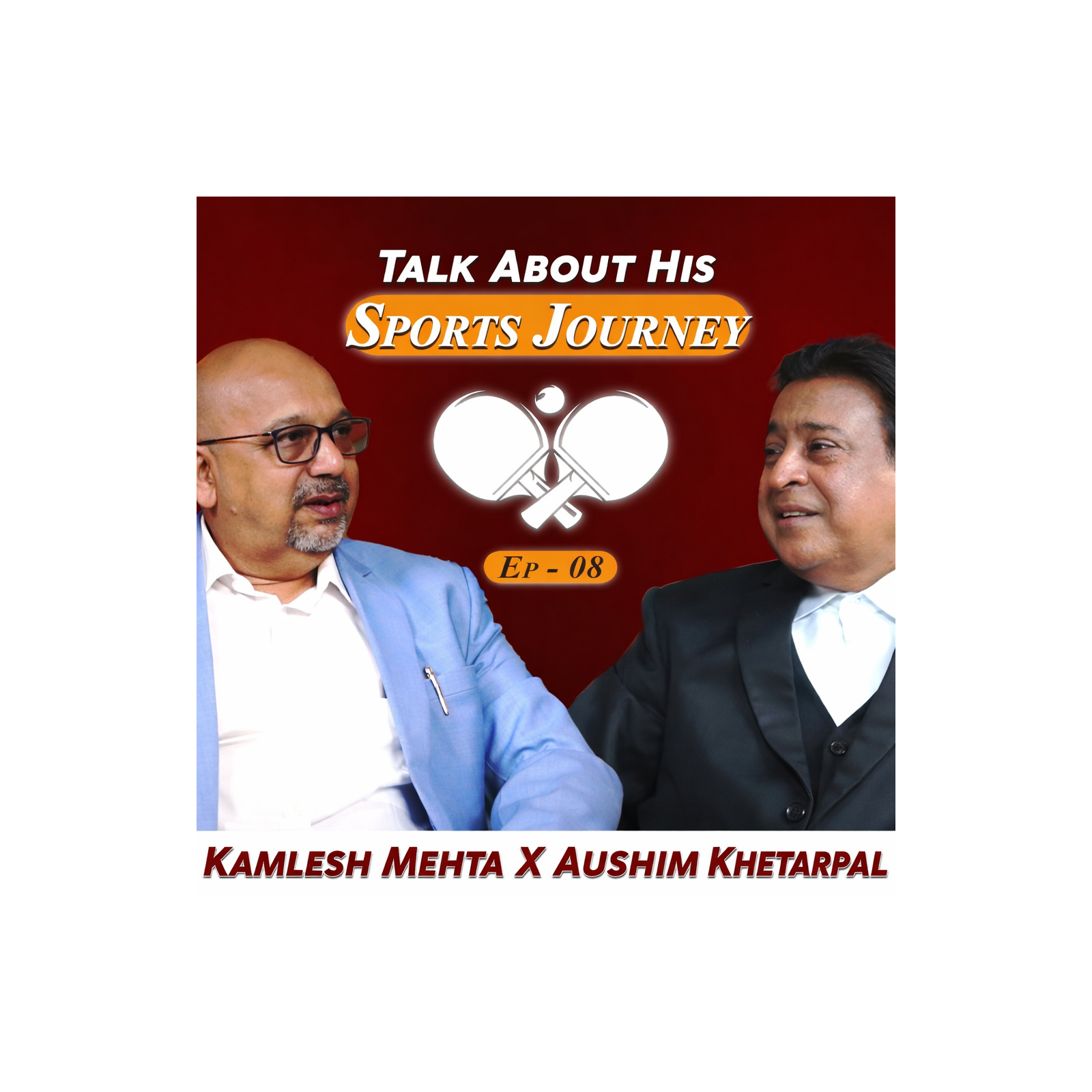 Ep: 08 We The Change : Kamlesh Mehta X Aushim Khetarpal | Talk About His Journey | Sports episode artwork