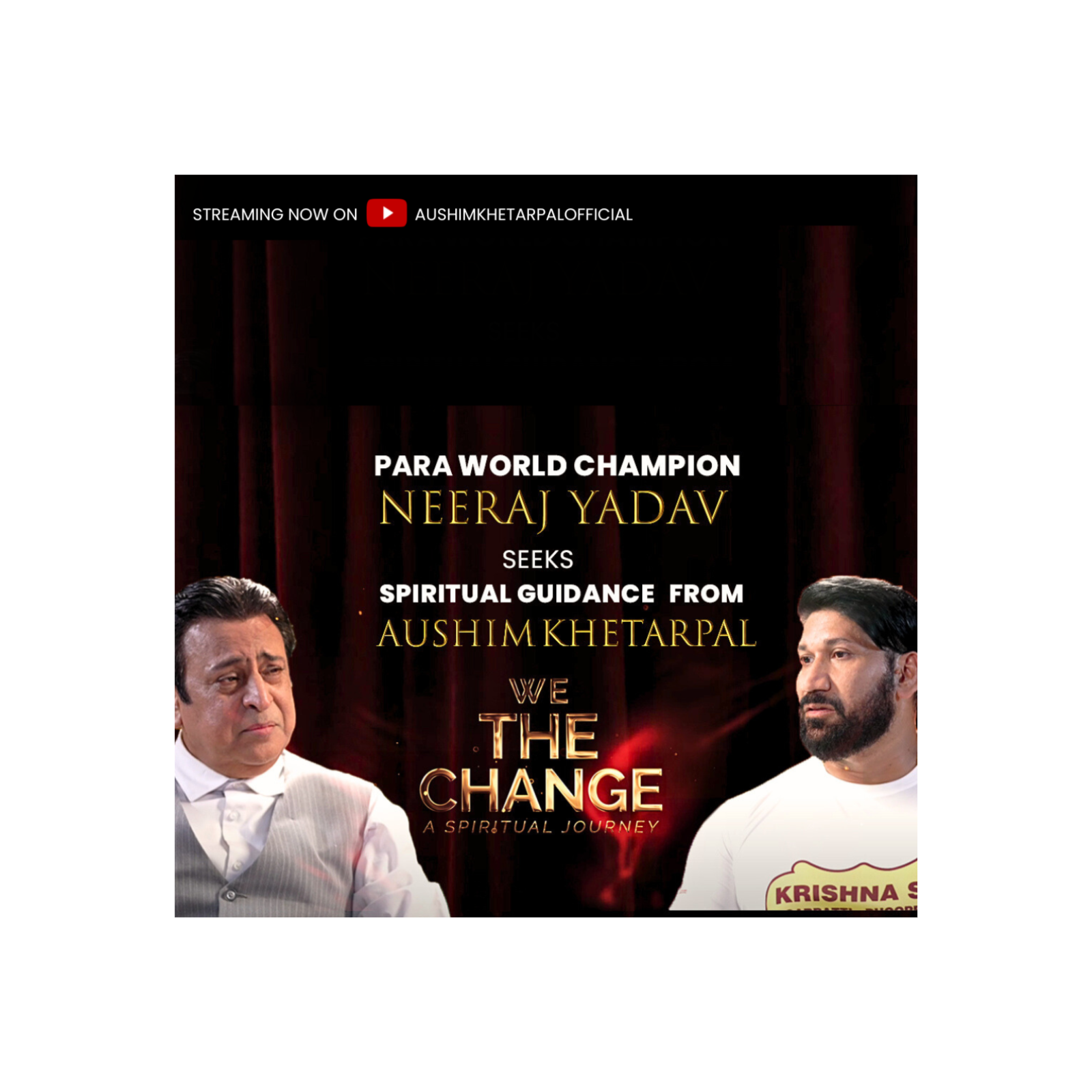 Ep:- 01 We The Change | A Spiritual Journey | Neeraj Yadav with Aushim Khetarpal episode artwork