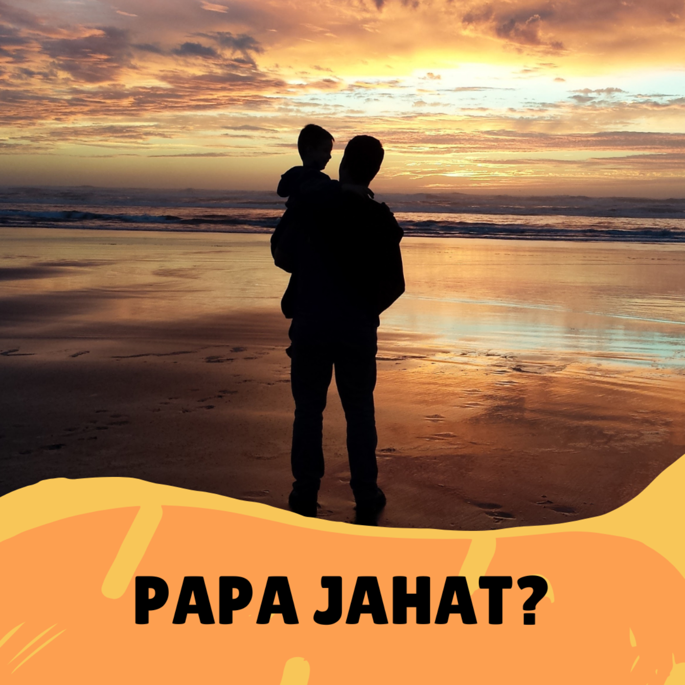 Papa Jahat #14