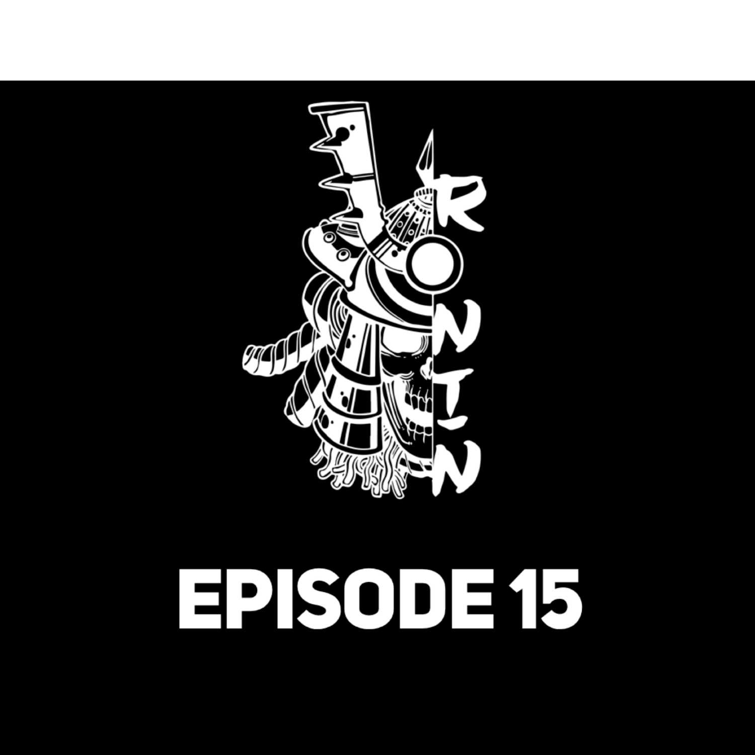 Episode 15 this is the long one 