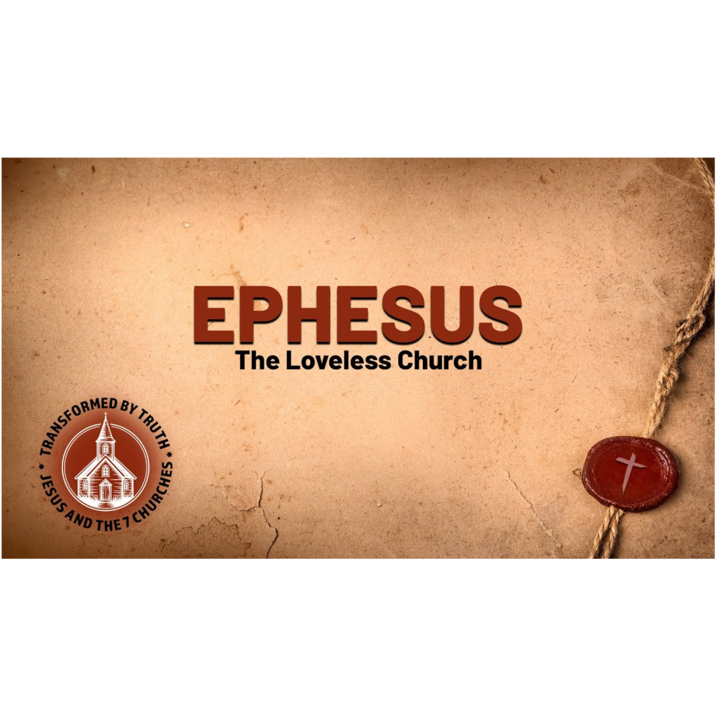 Ephesus, The Loveless Church