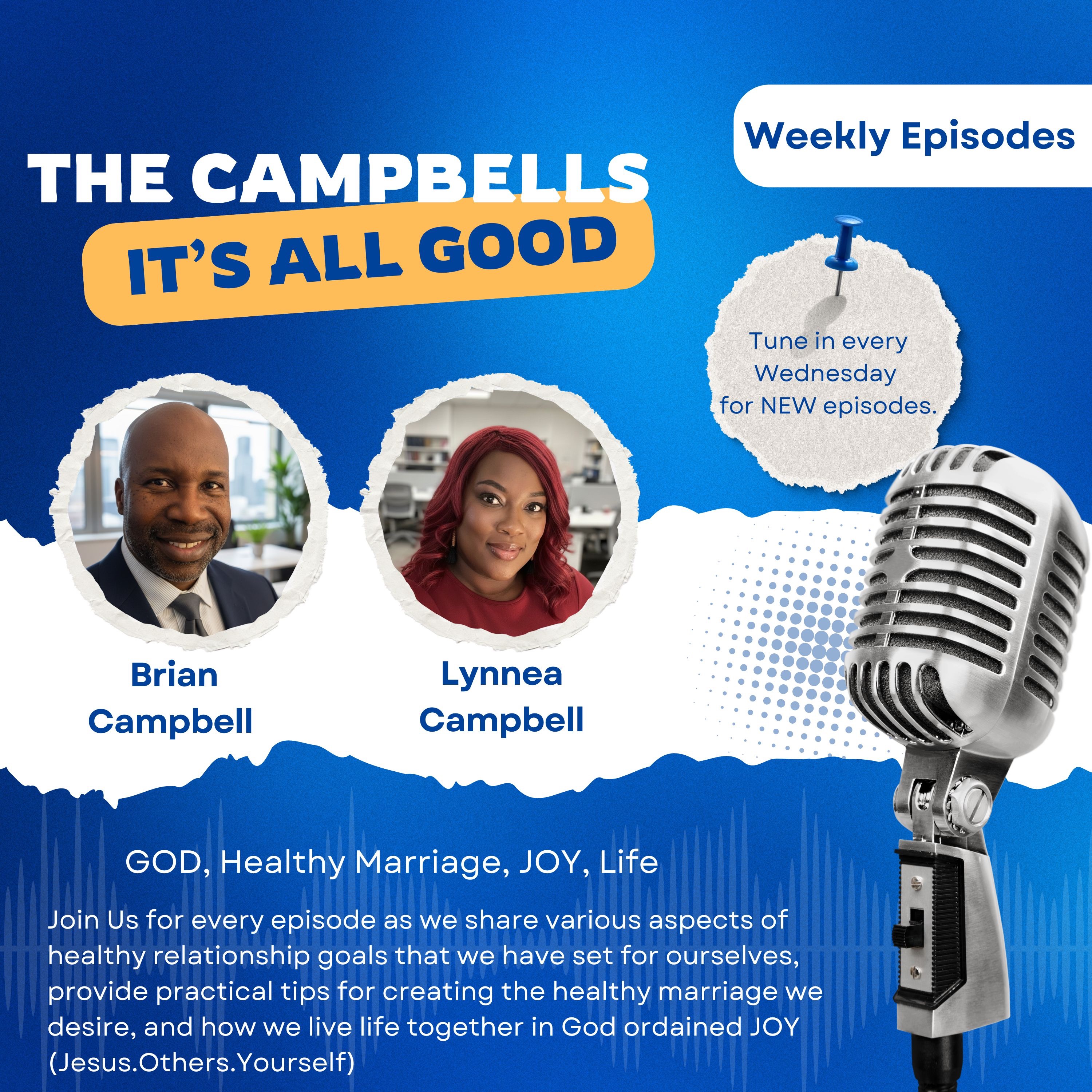 The Campbells: It's All Good Podcast podcast artwork