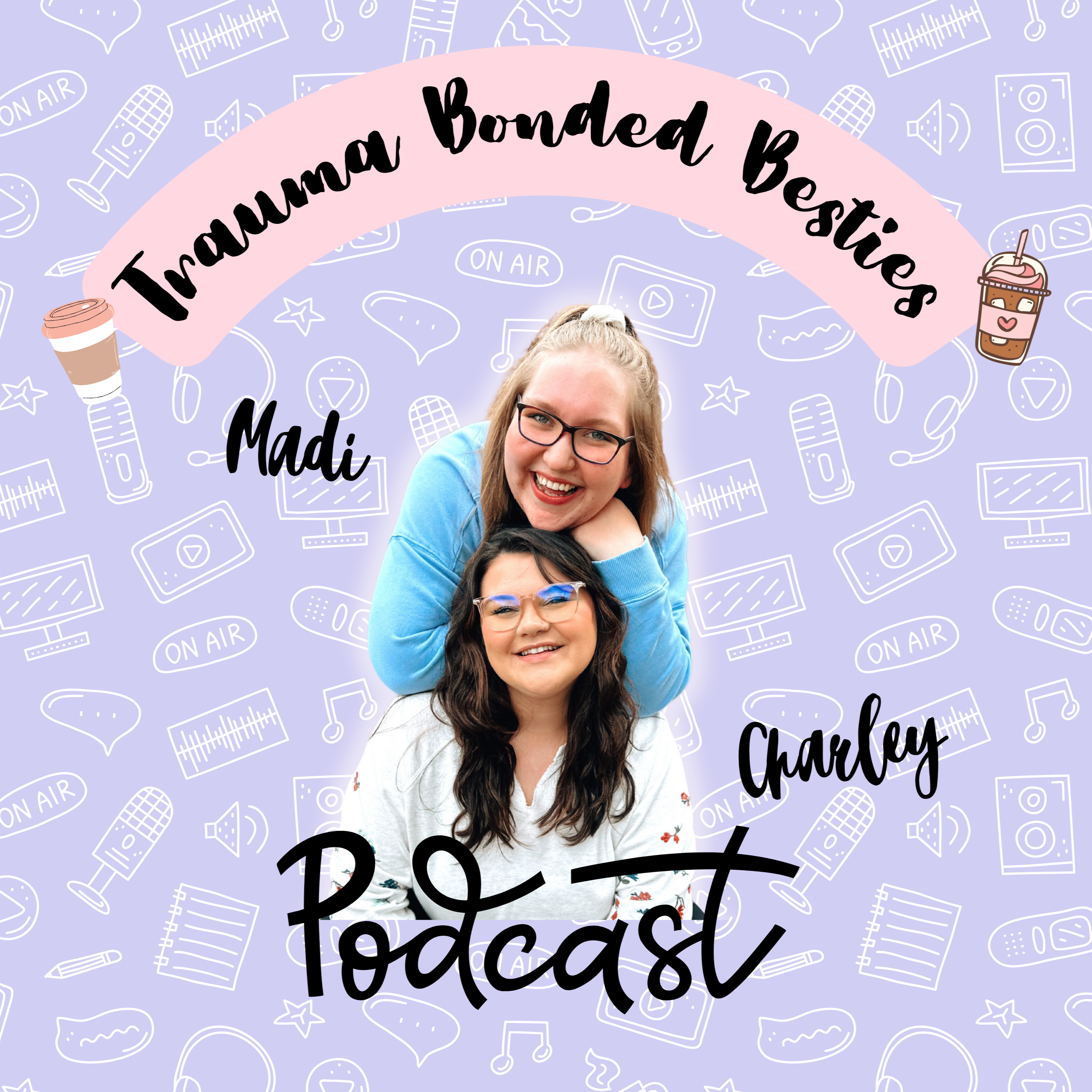 Episode 2: How We Became Trauma  Bonded episode artwork