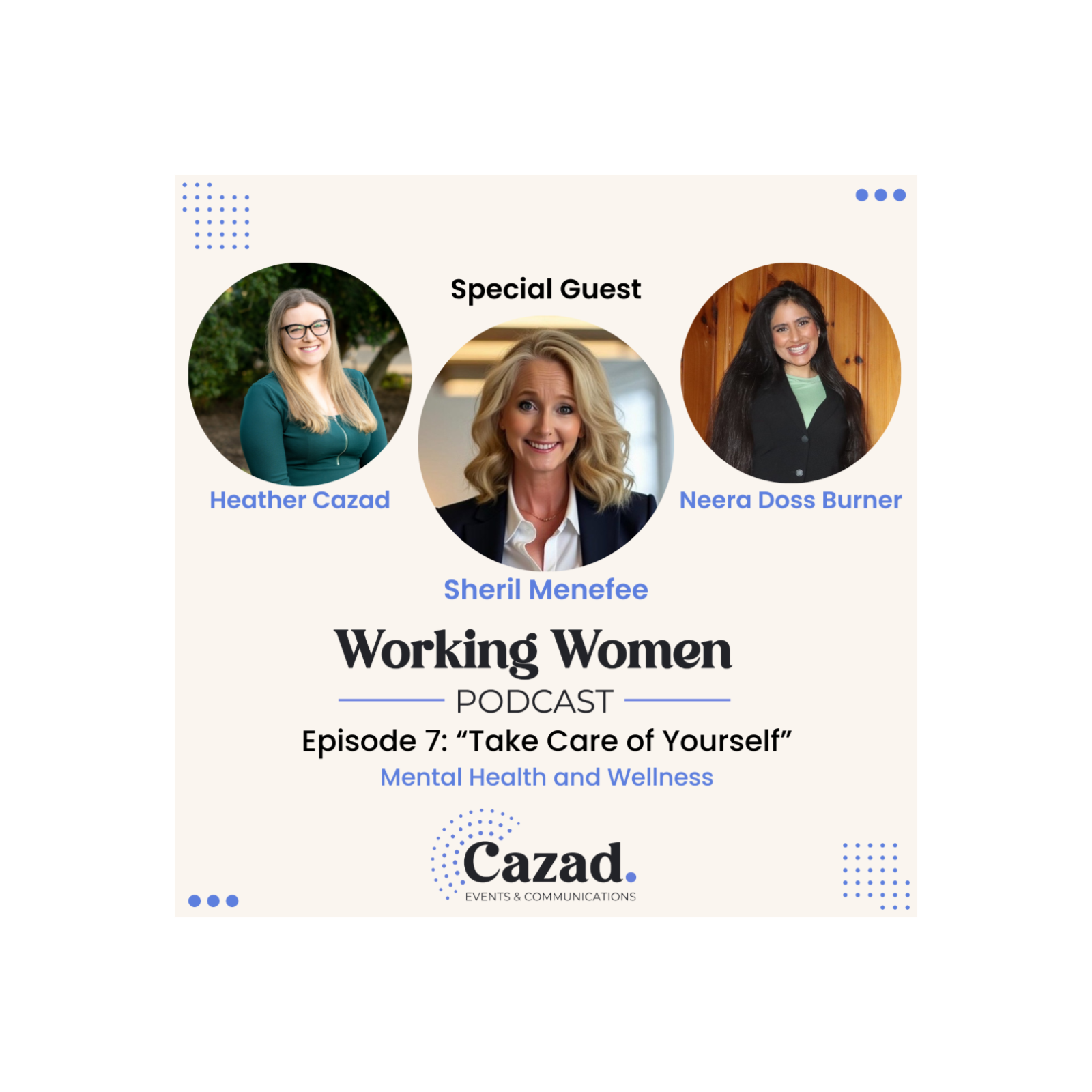 Ep. 7 Take Care Of Yourself