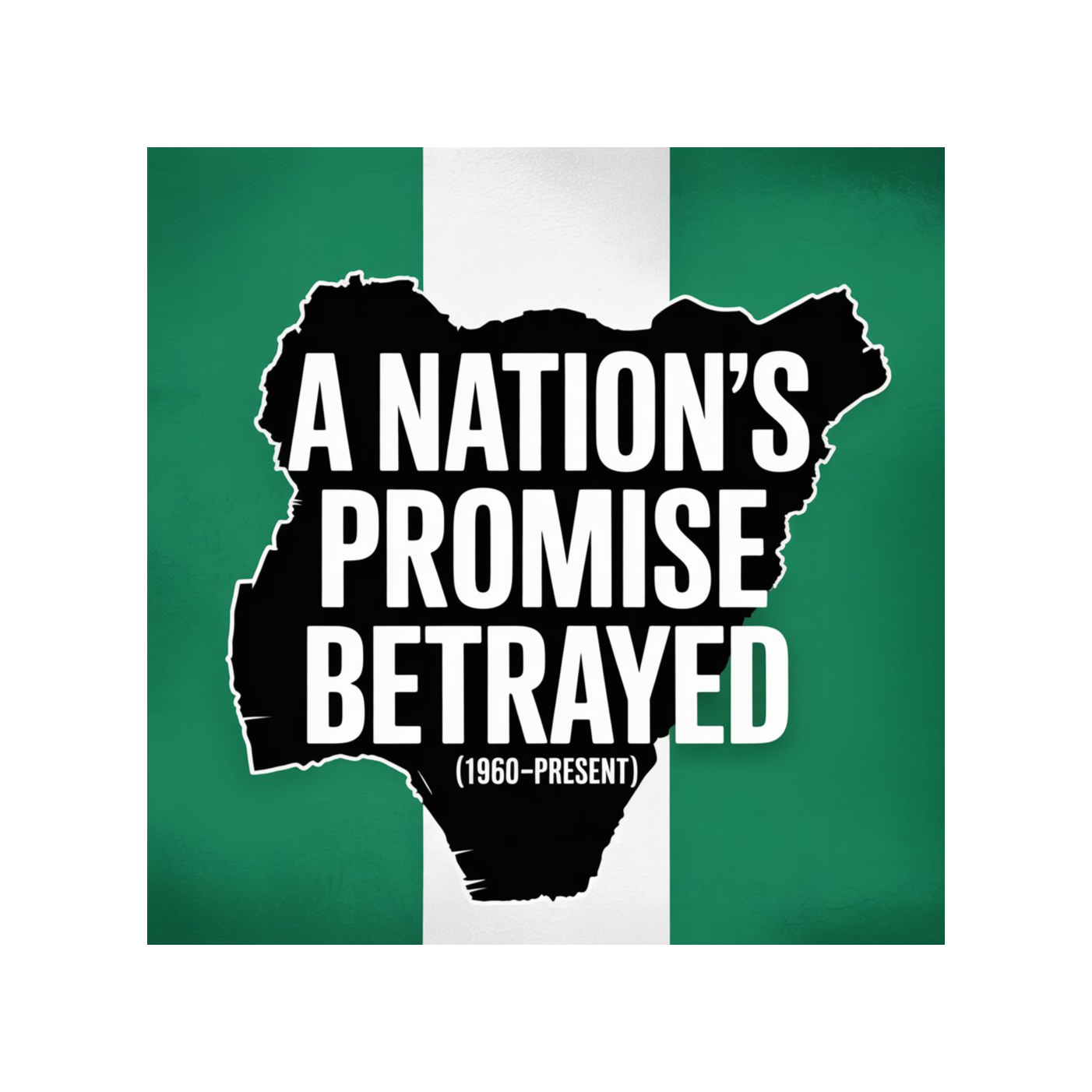Episode Title: A Nation’s Promise Betrayed (1960–Present)  S1E 1 podcast artwork