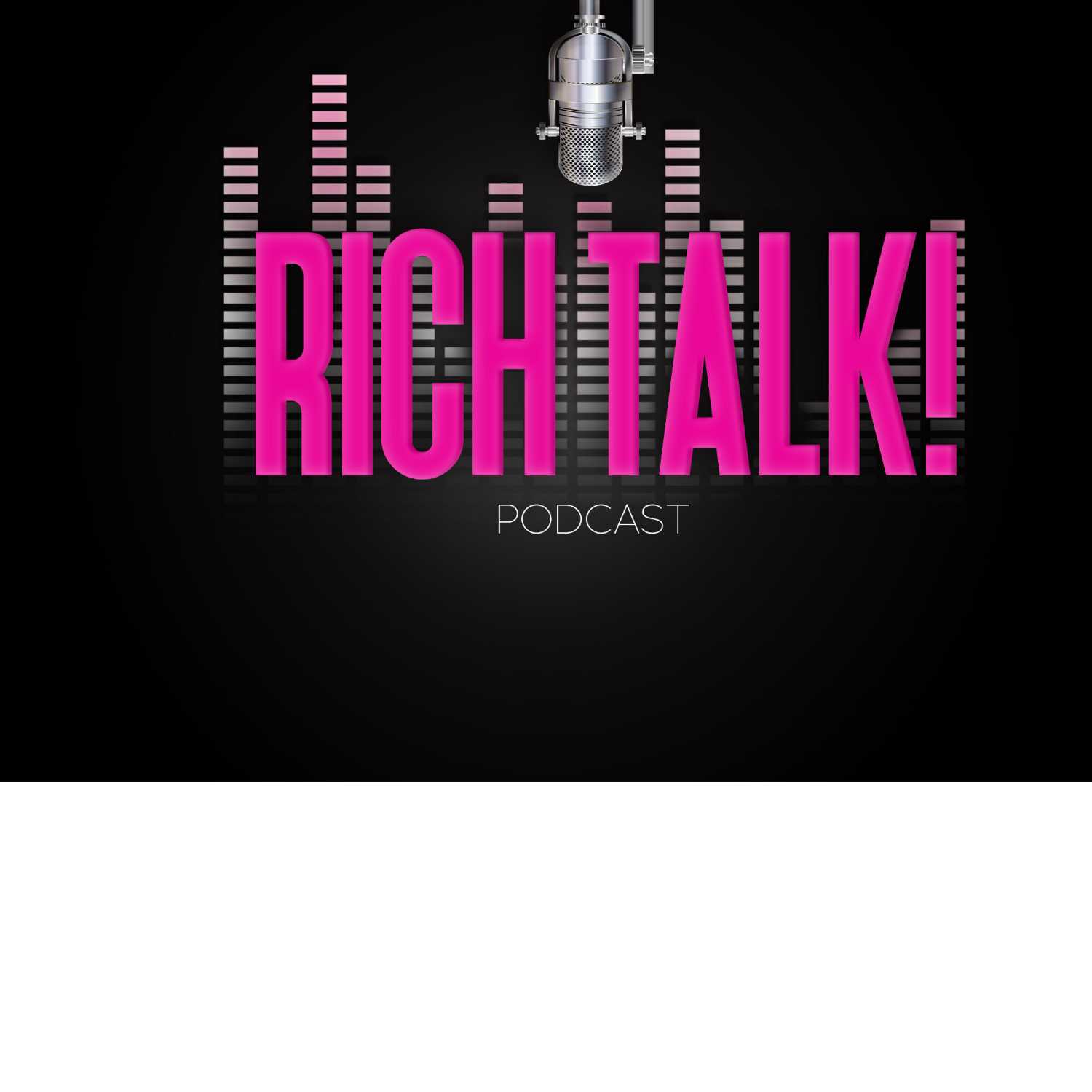 Rich Talk Episode 4 podcast artwork