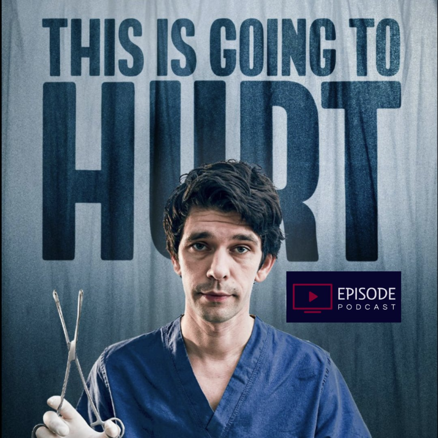 Episode Podcast_This is Going to Hurt