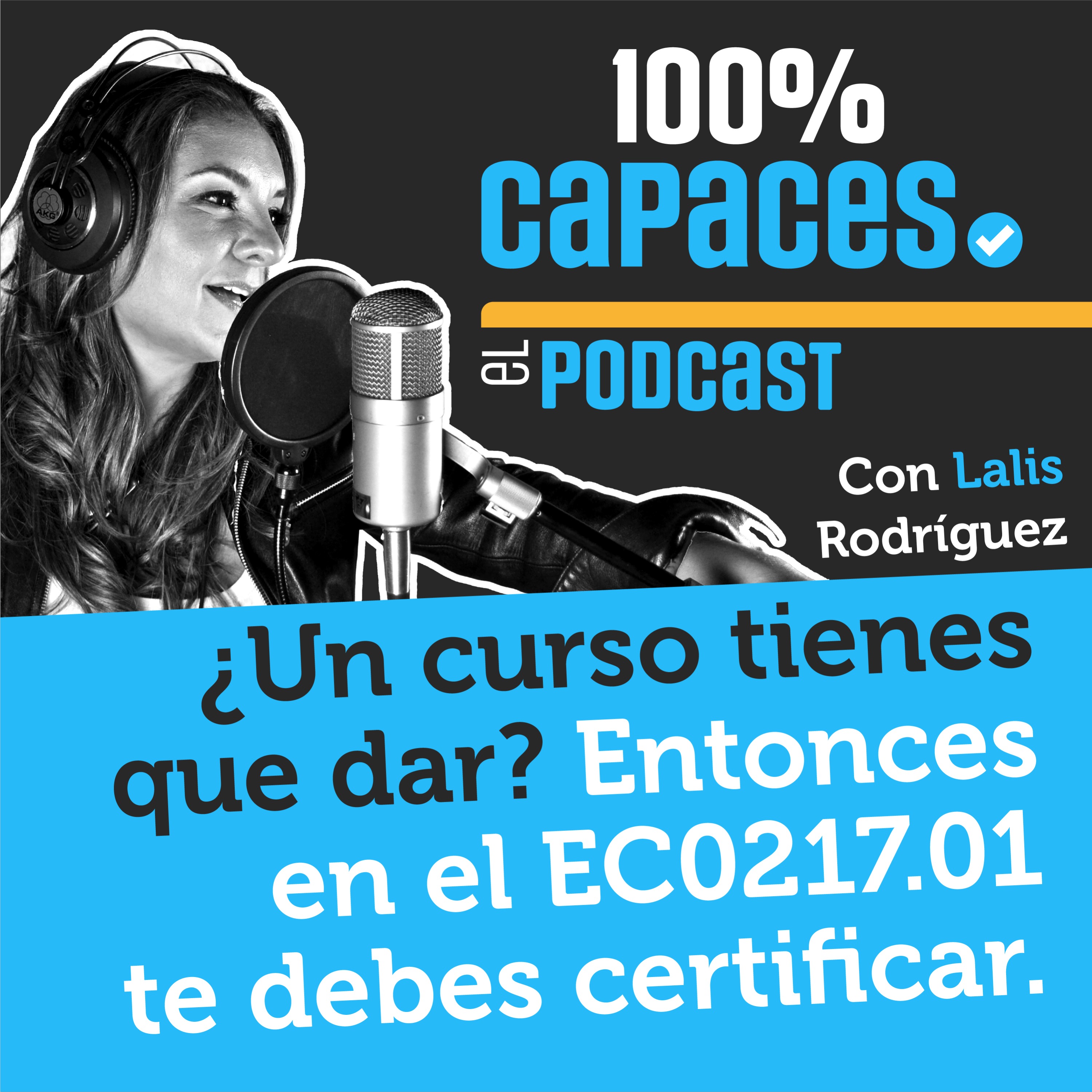 100% Capaces -El Podcast- con Lalis Rodríguez