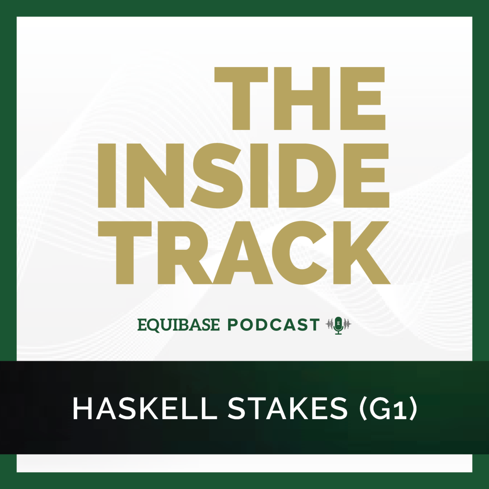 The Inside Track ep. #90: G1 Haskell Stakes w/Christina Blacker 