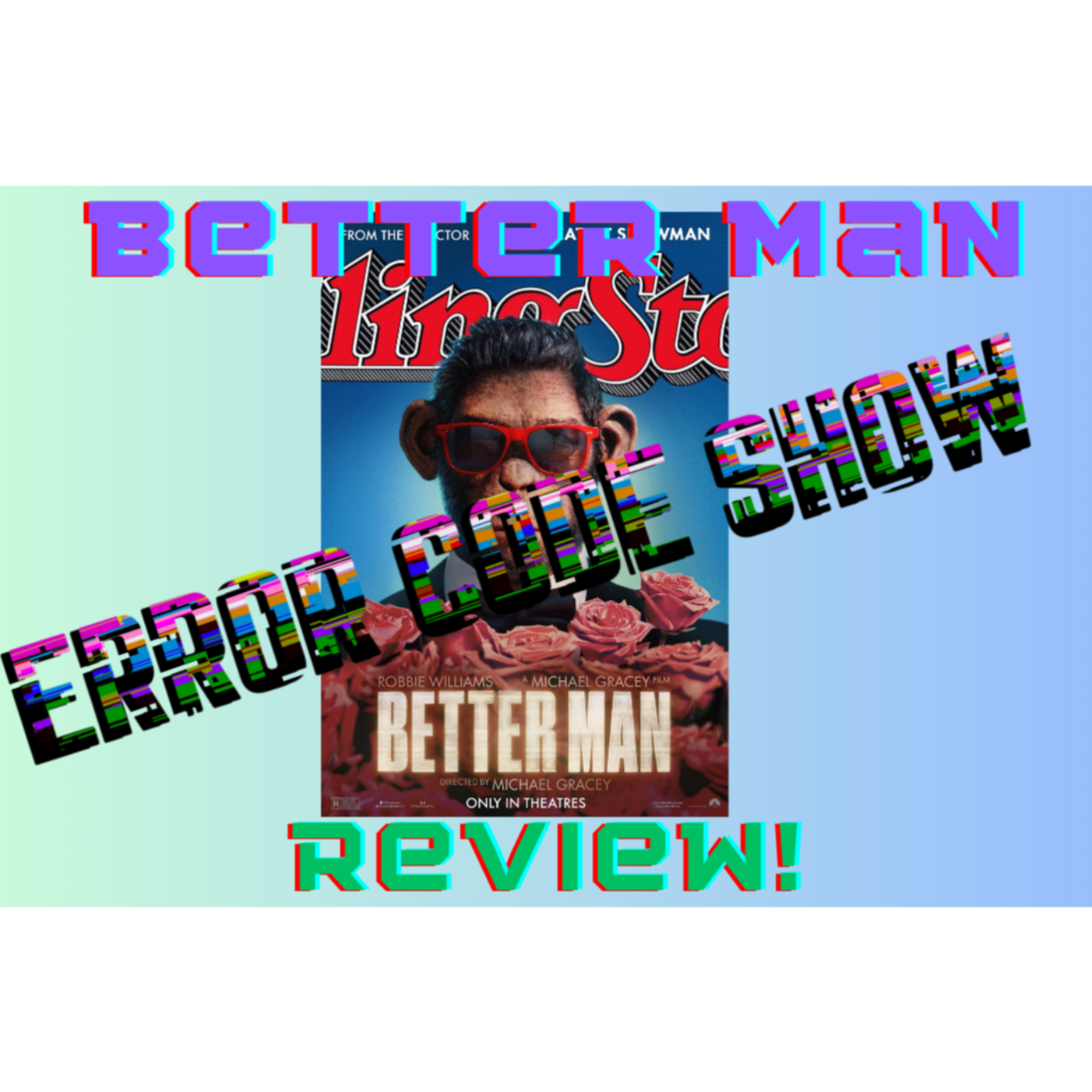 Better Man Review - Error 200 - Error Code Show