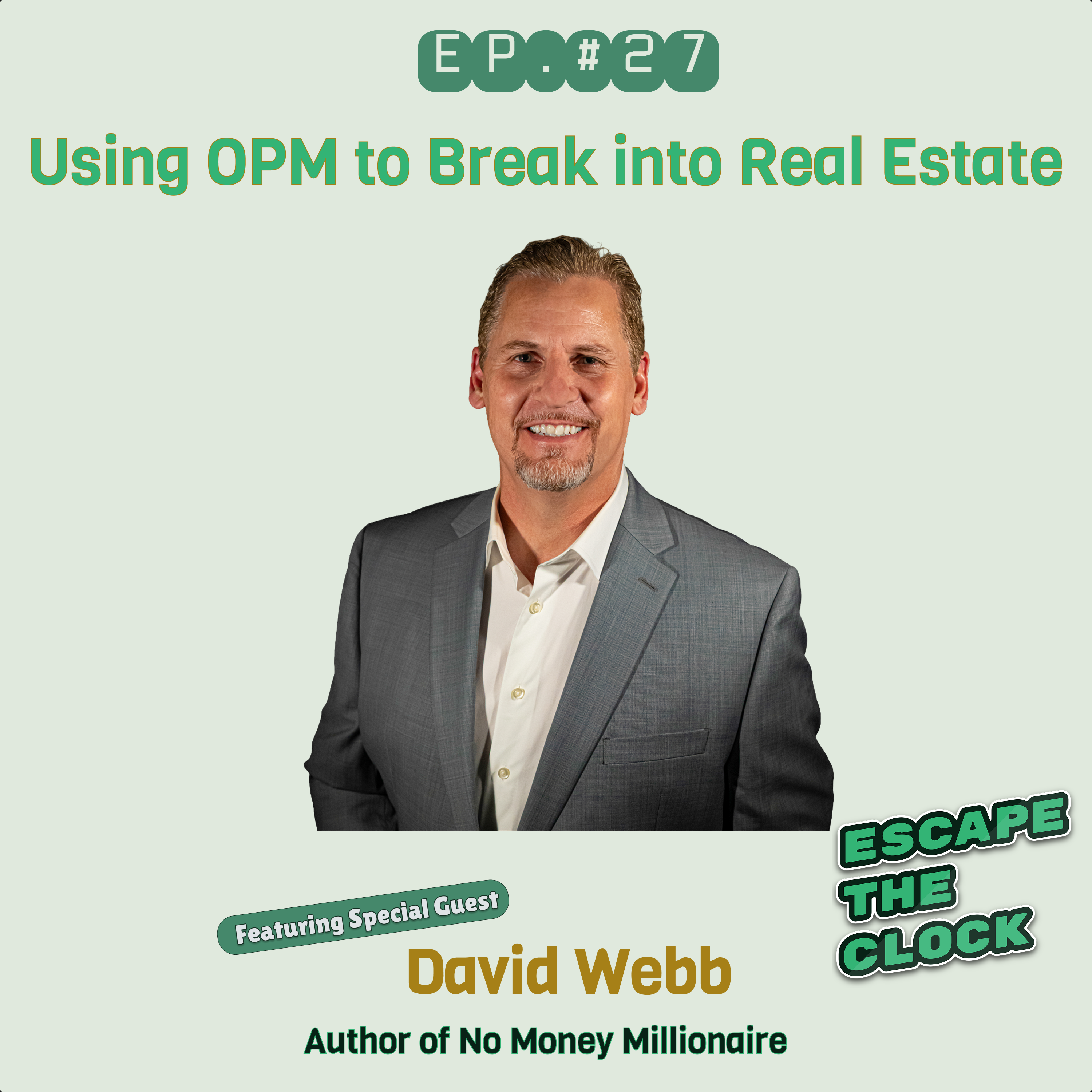 Escape The Clock: How to Become Financially Free and Have the Option Not to Work