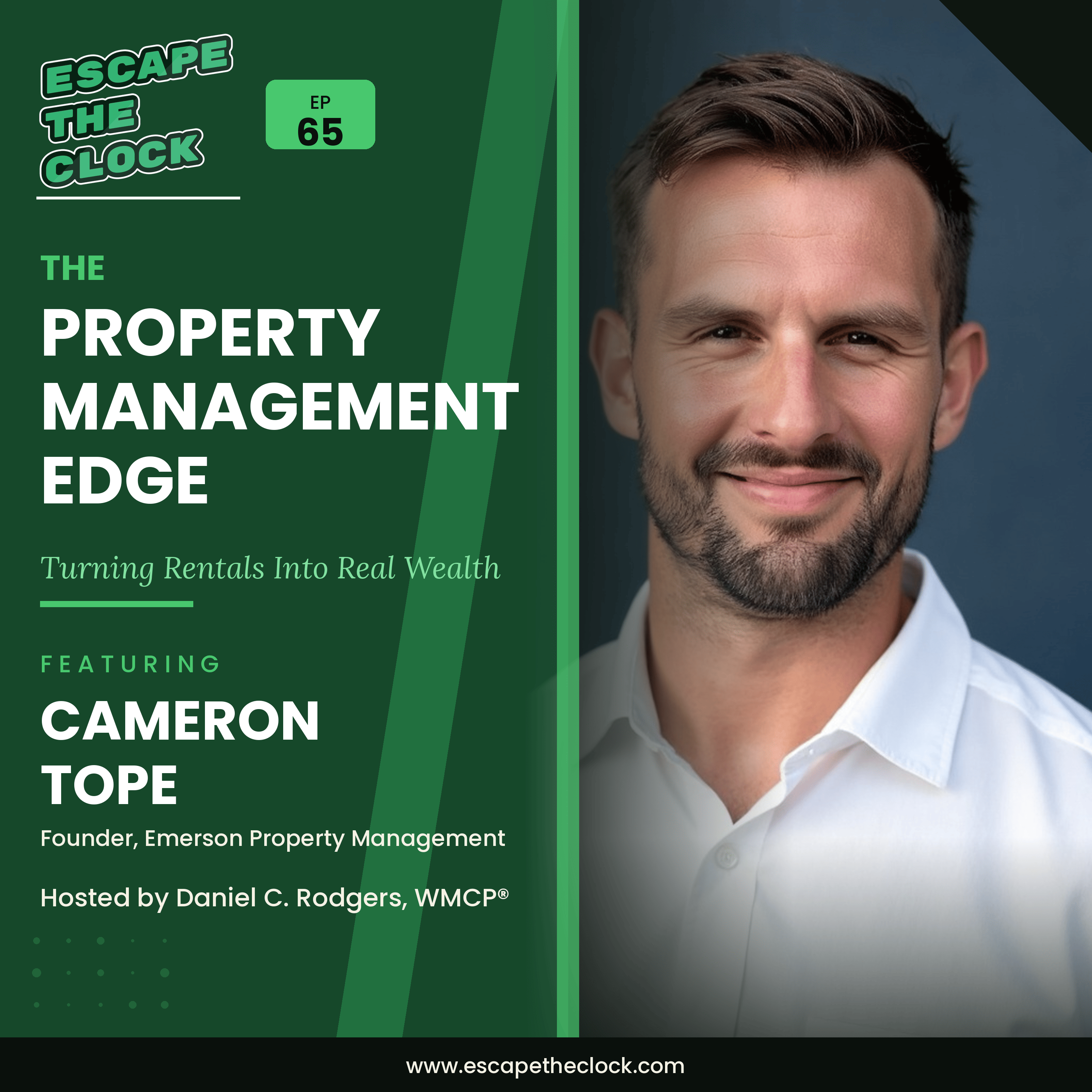 The Property Management Edge: How Operational Discipline Turns Rentals Into Real Wealth with Cameron Tope episode artwork