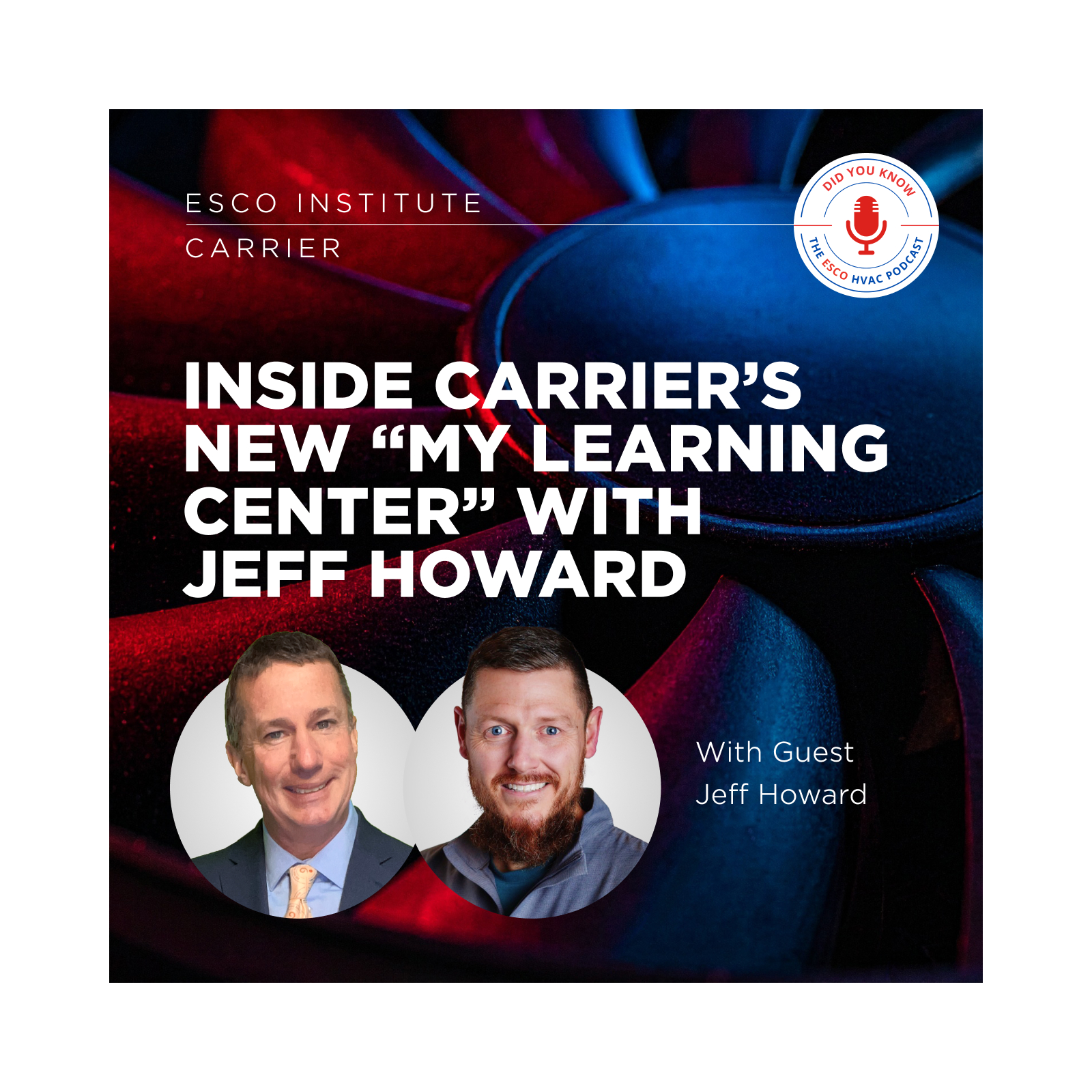 If we're not growing....we're dieing - Jeff Howard from Carrier