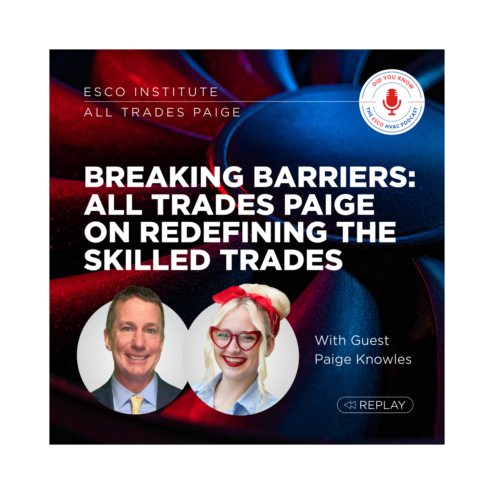 Replay: All Trades Paige on Redefining the Skilled Trades