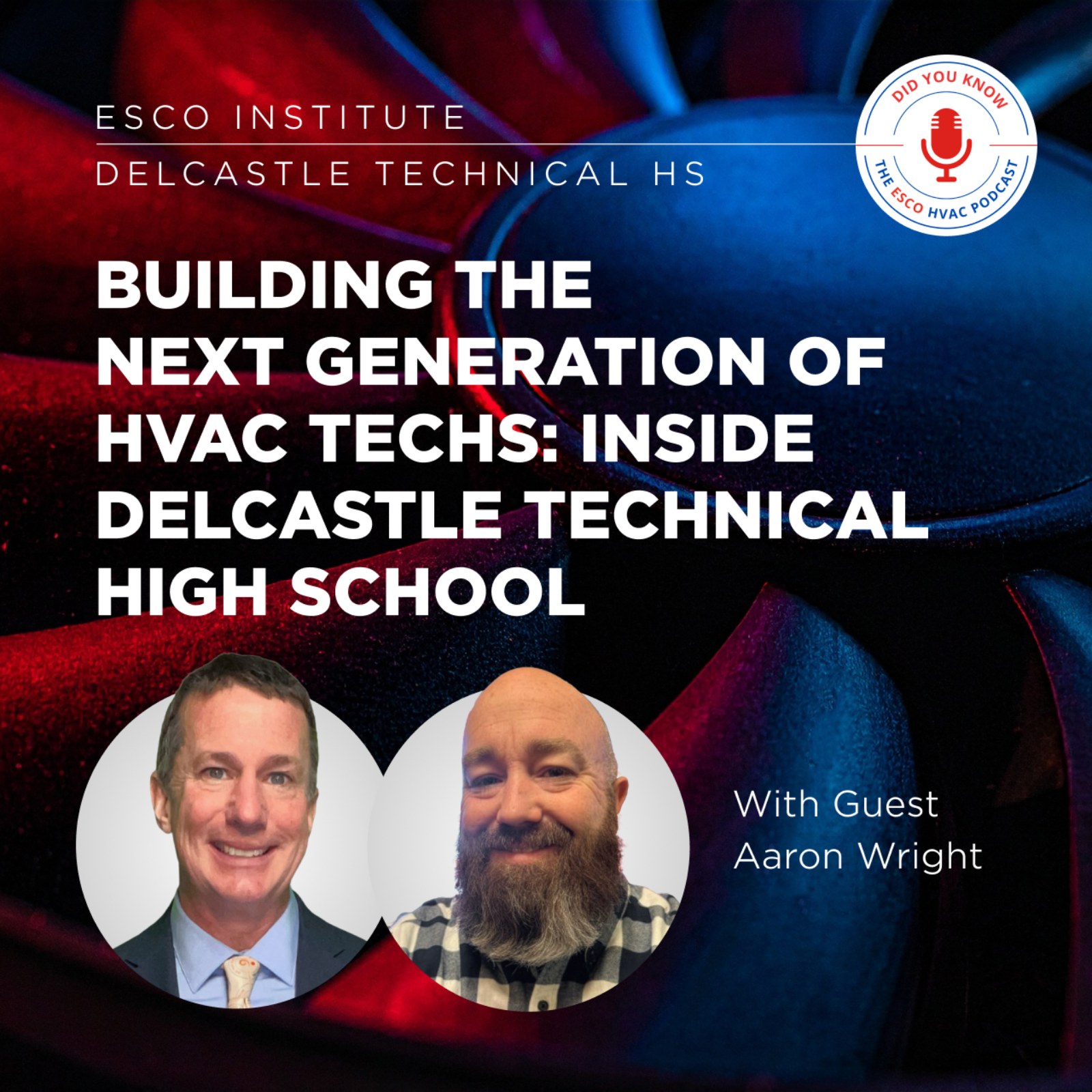 Building the Next Generation of HVAC Techs: Inside Delcastle Technical High School episode artwork