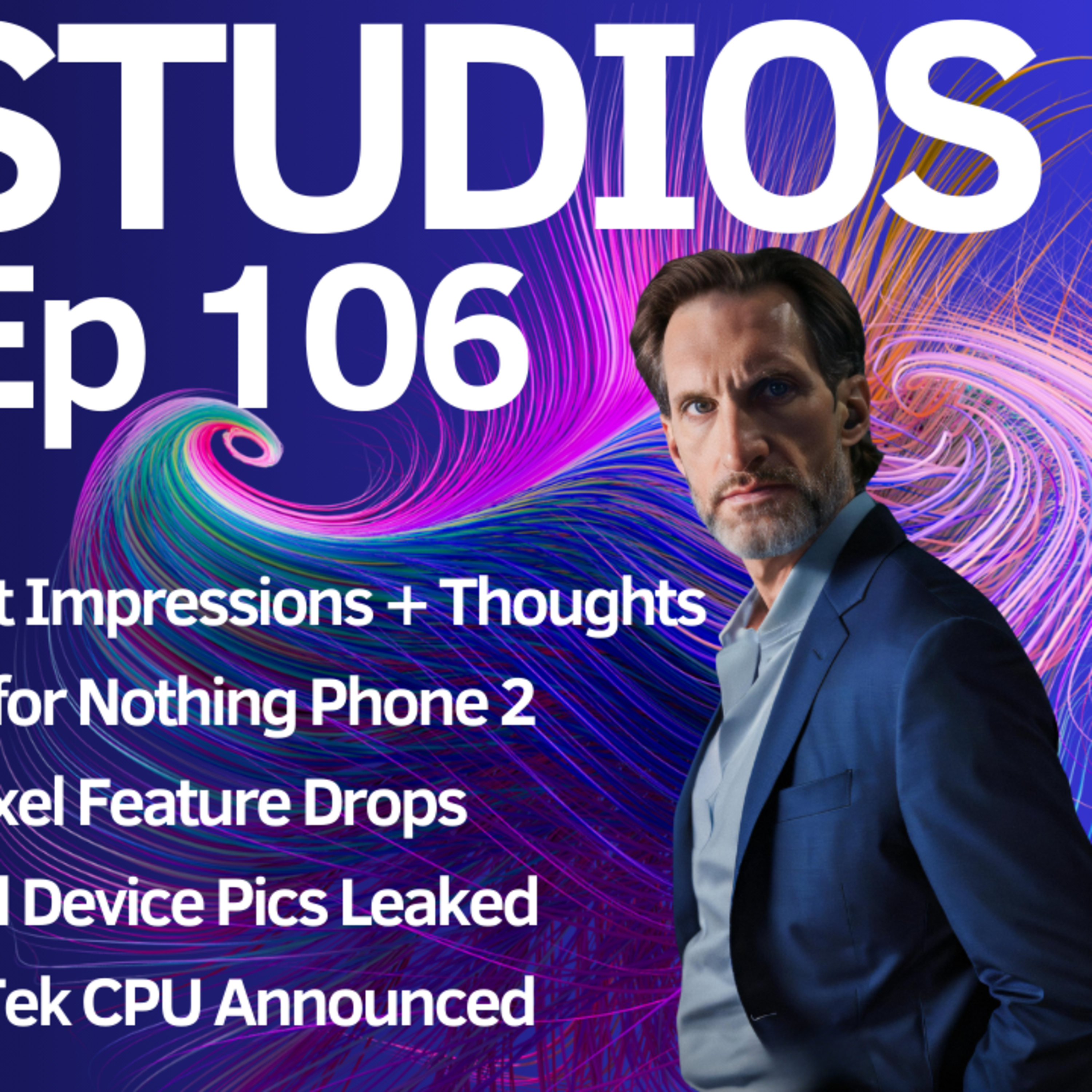 eSIM STUDIOS Podcast Ep 106 | New Pixel Feature Drops | Android 15 Beta 1 Phone 2 | OnePlus 12 White
