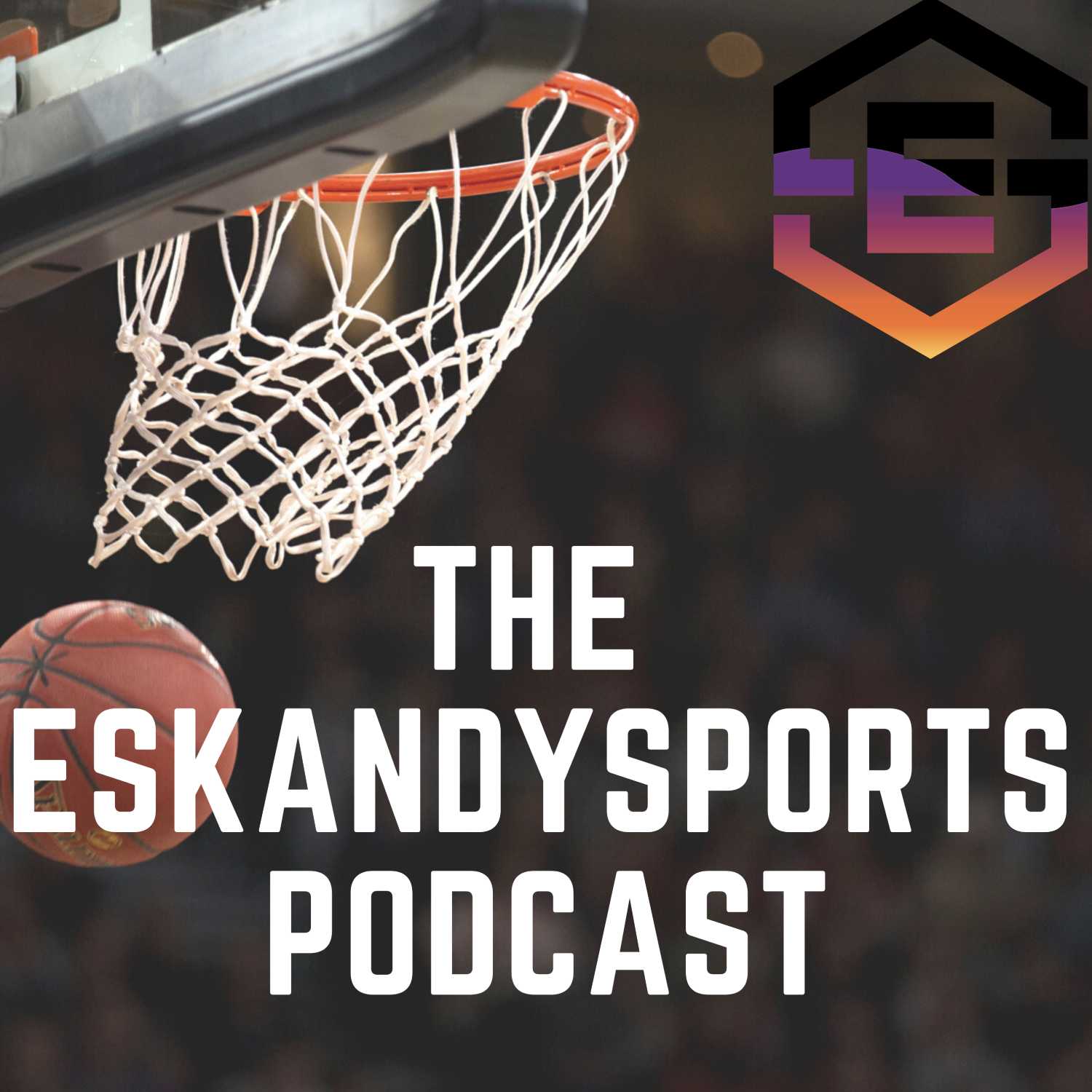 Eskandy Sports Podcast