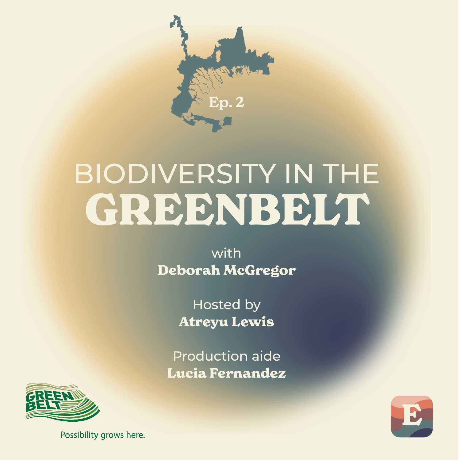 Voices of the Greenbelt Ep 2: Biodiversity in the Greenbelt with Deborah McGregor