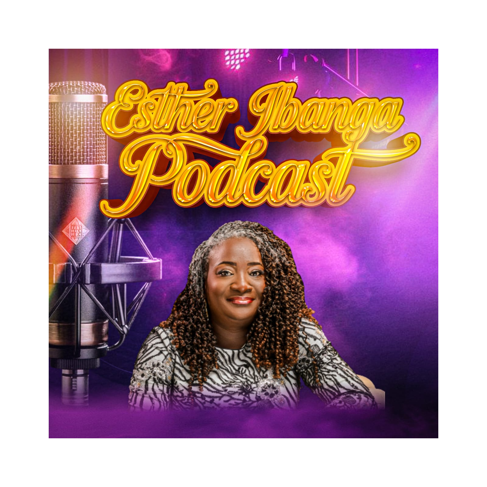 ESTHER IBANGA PODCAST