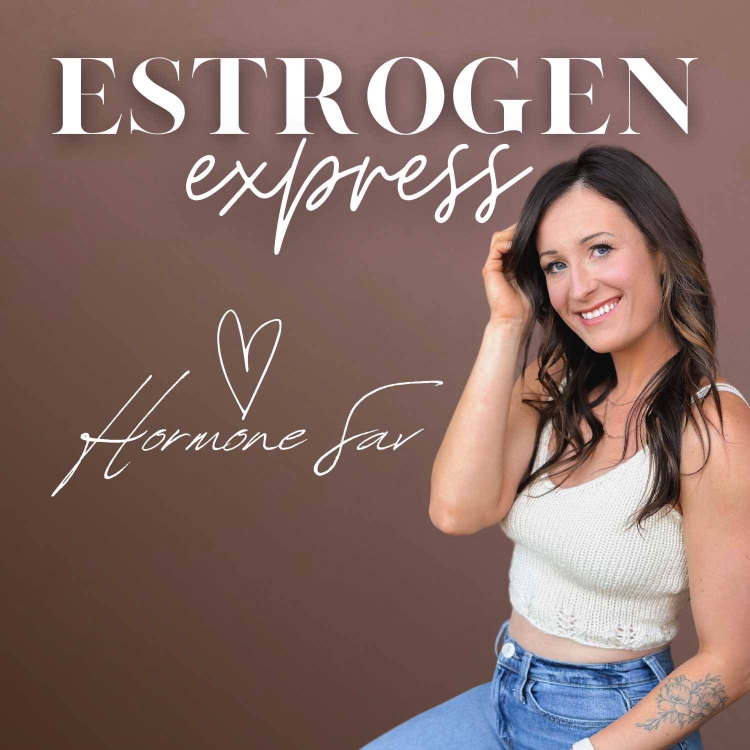 The Estrogen Express with Hormone Sav