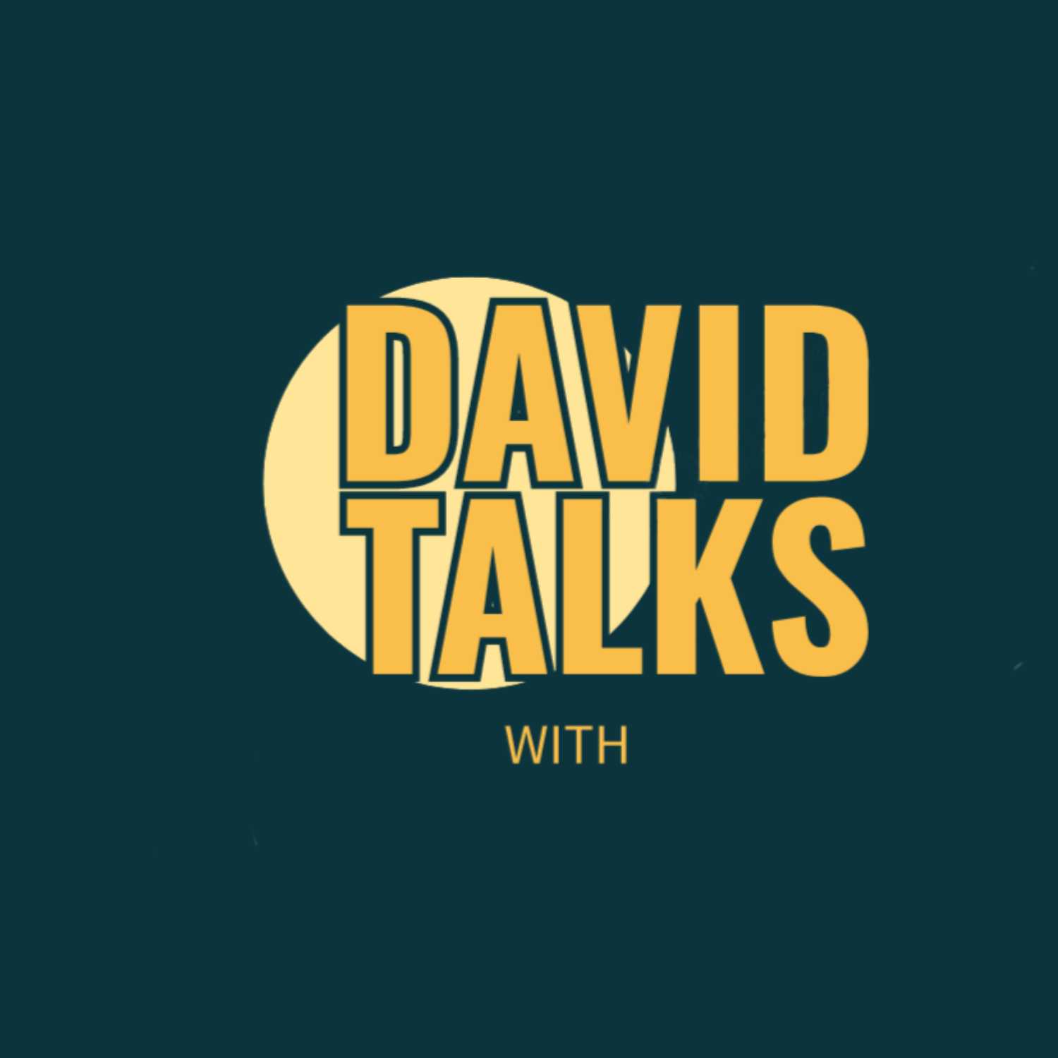 David talks with...