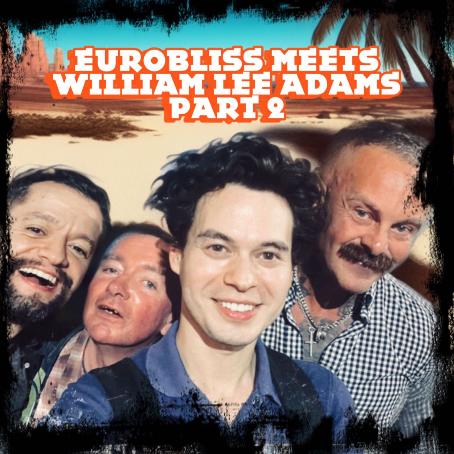 Eurobliss Meets William Lee Adams - Part 2