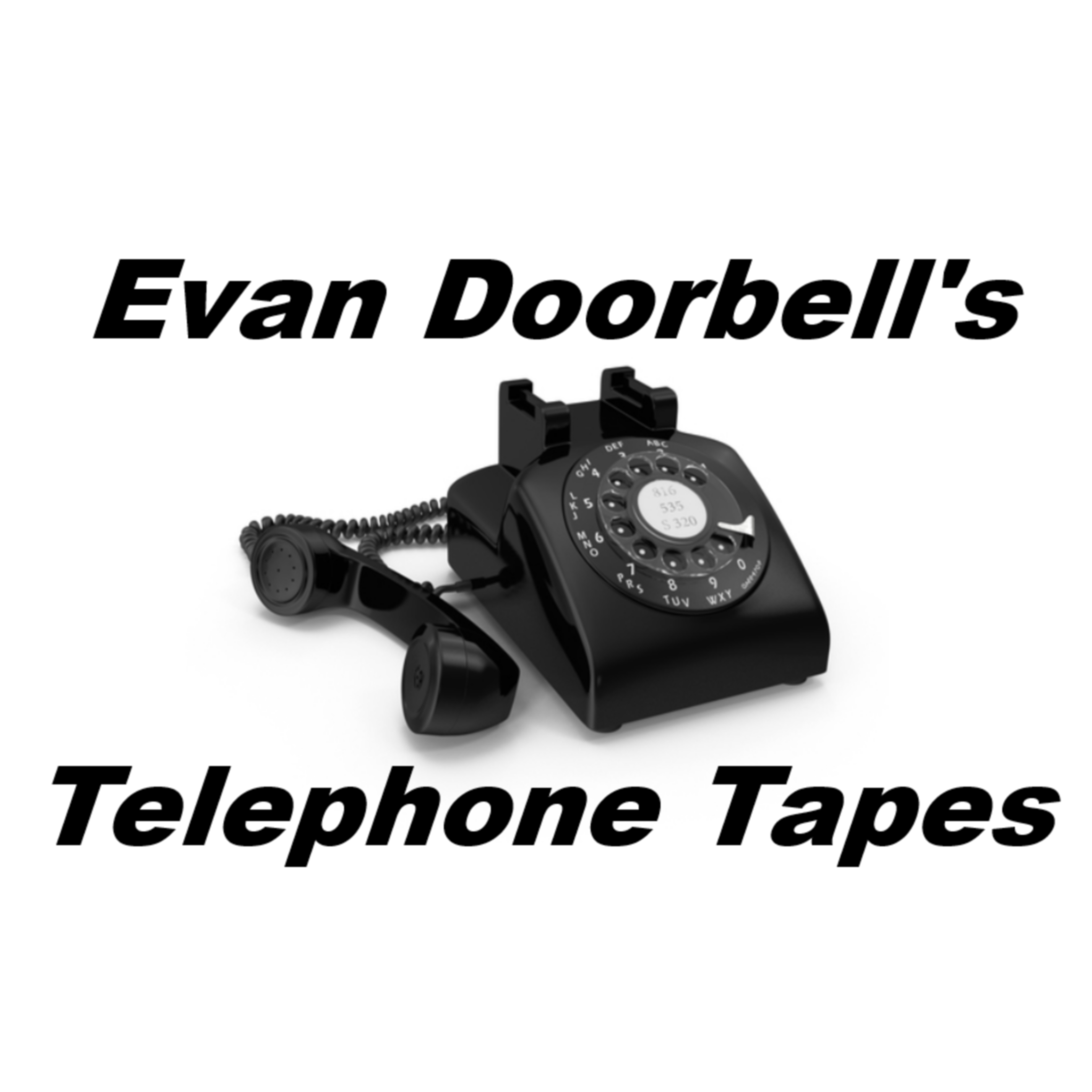 Evan Doorbell's Telephone Tapes