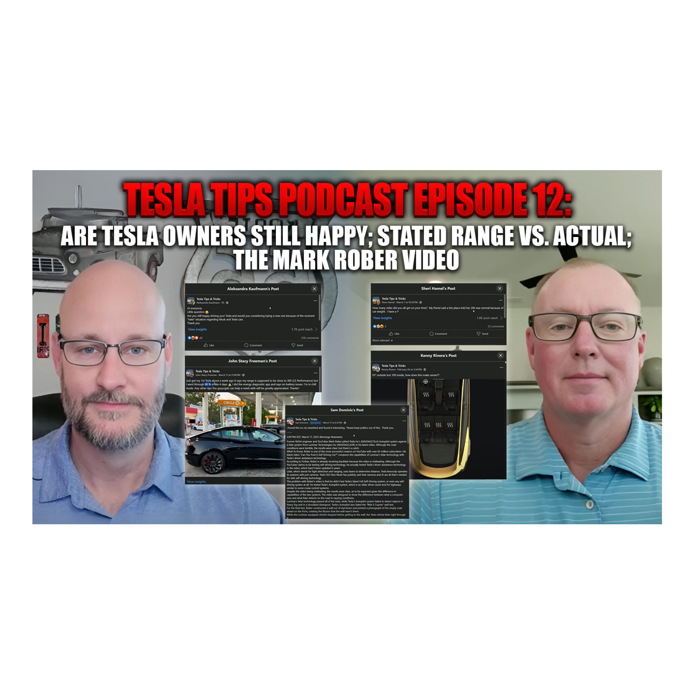 Tesla Tips Podcast E12: Are Tesla Owners Happy; Stated Range vs. Actual; FSD vs. Fake Walls & More