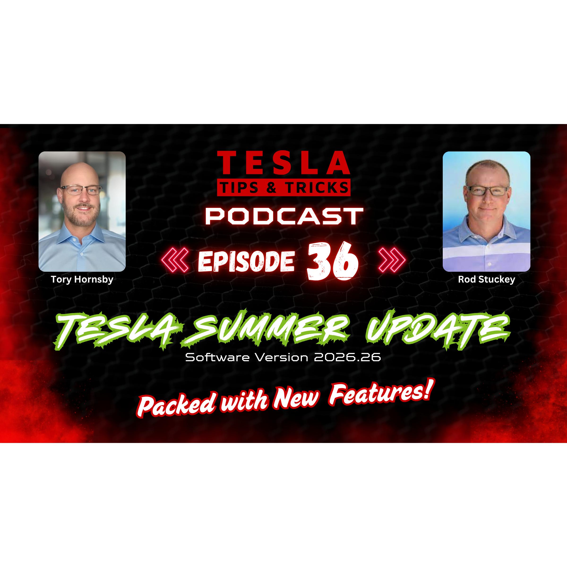 Tesla 2026 Summer Update is Packed with Features - Software Version 2026.26 - T3 Podcast E36