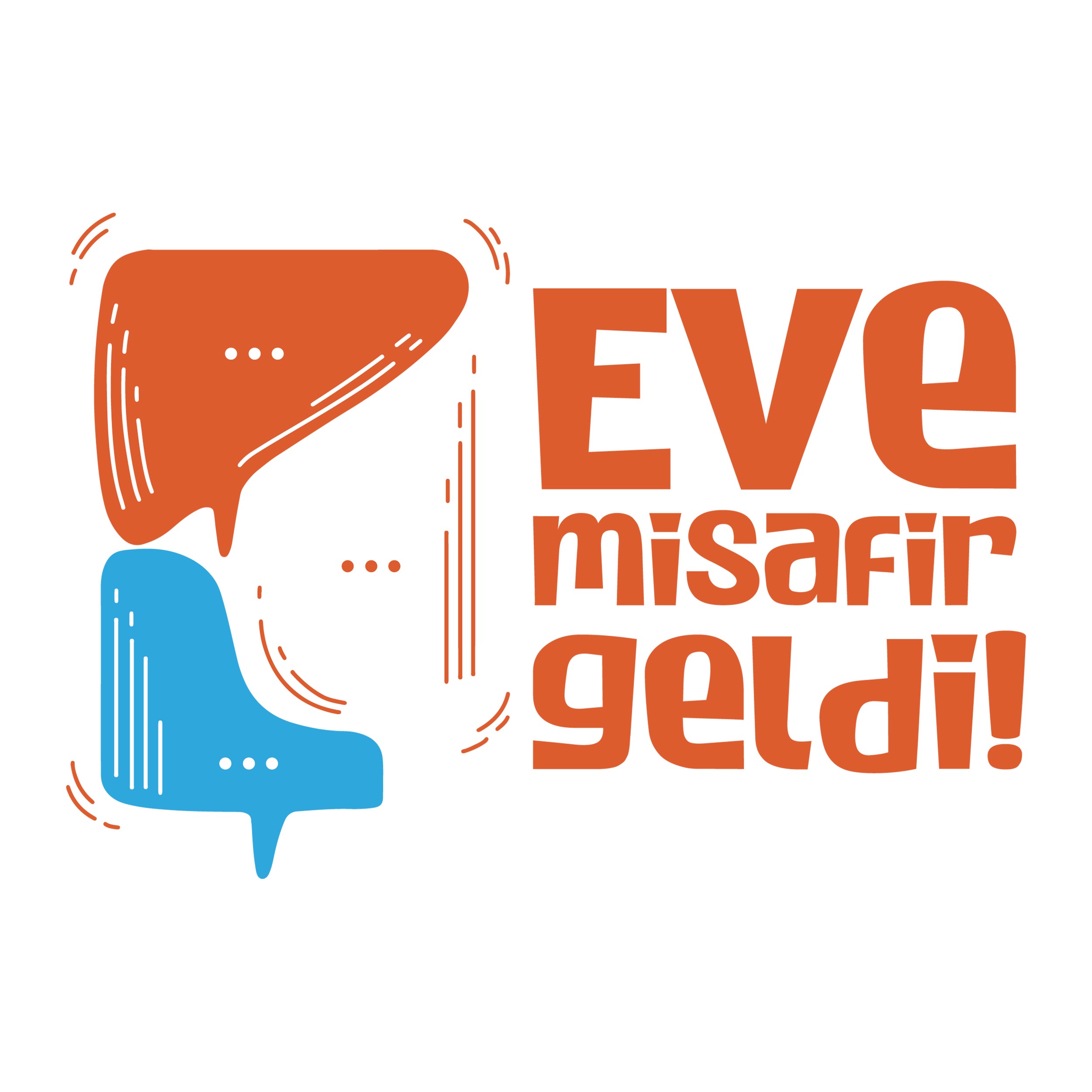 Eve Misafir Geldi
