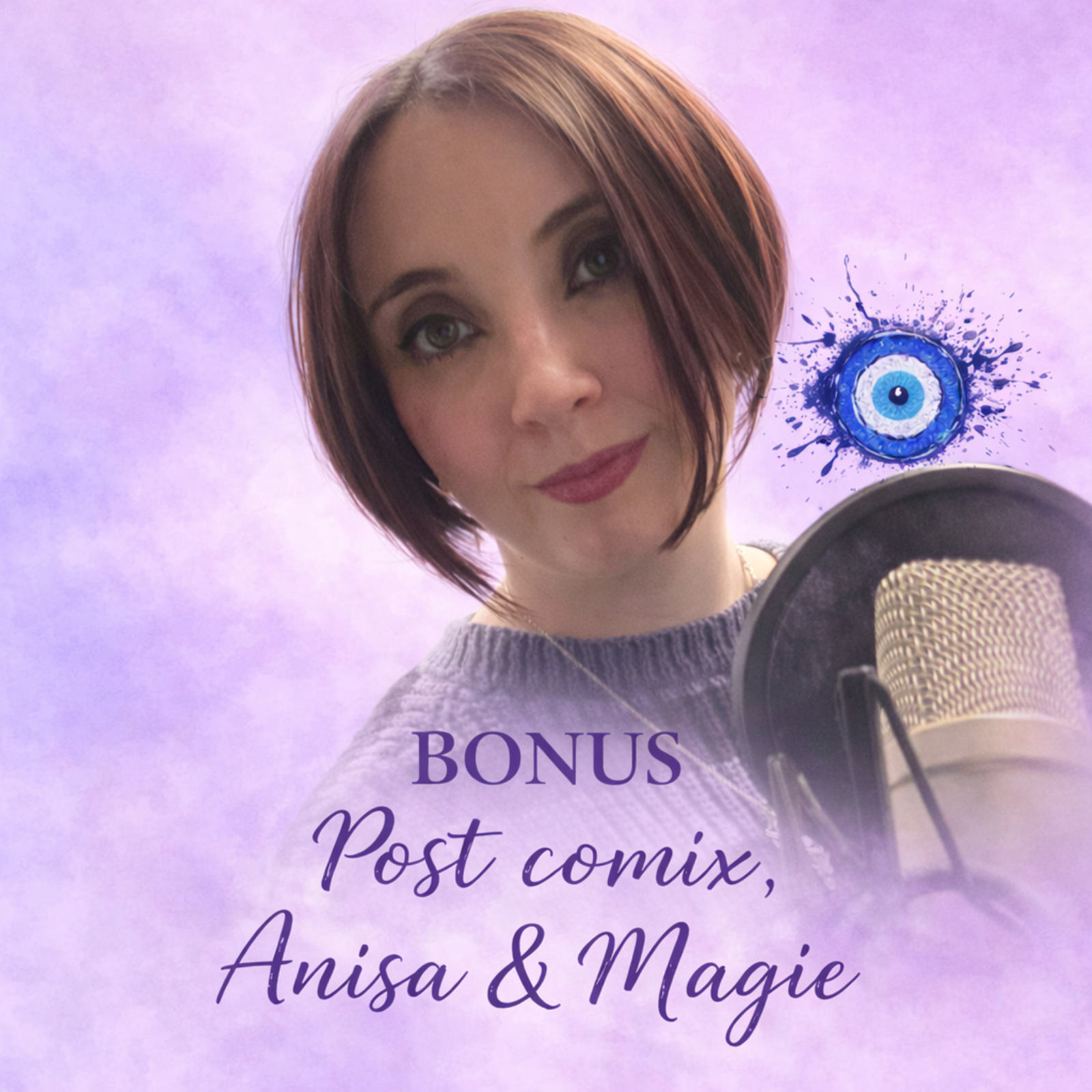 BONUS - Post Comix, Anisa & Magie 🧿💫 episode artwork
