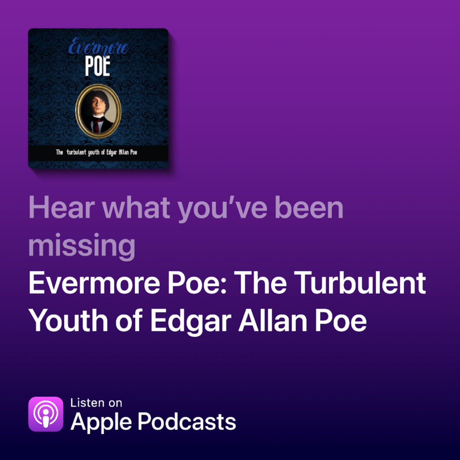 Evermore Poe: The Turbulent Youth of Edgar Allan Poe