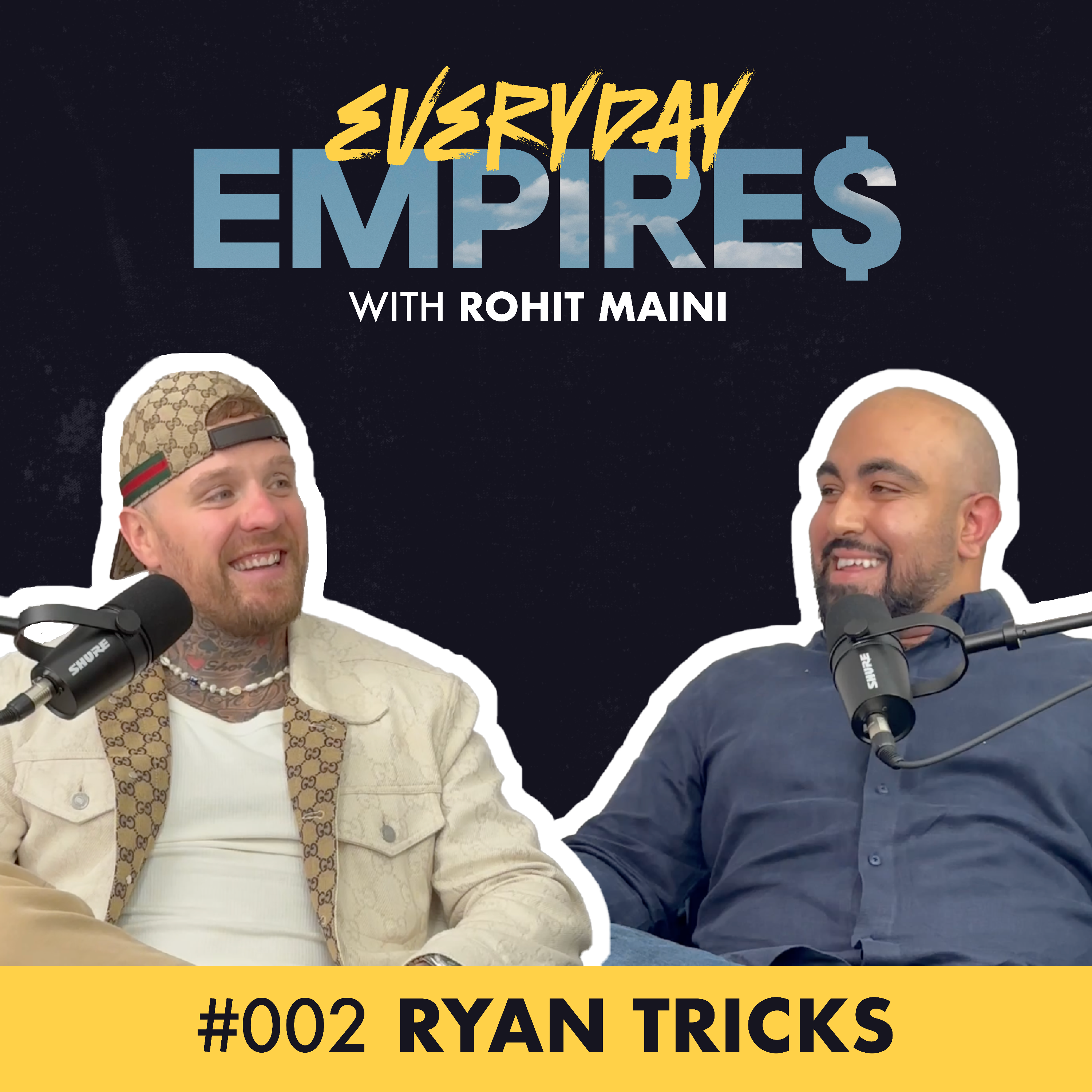 Everyday Empires with Rohit Maini