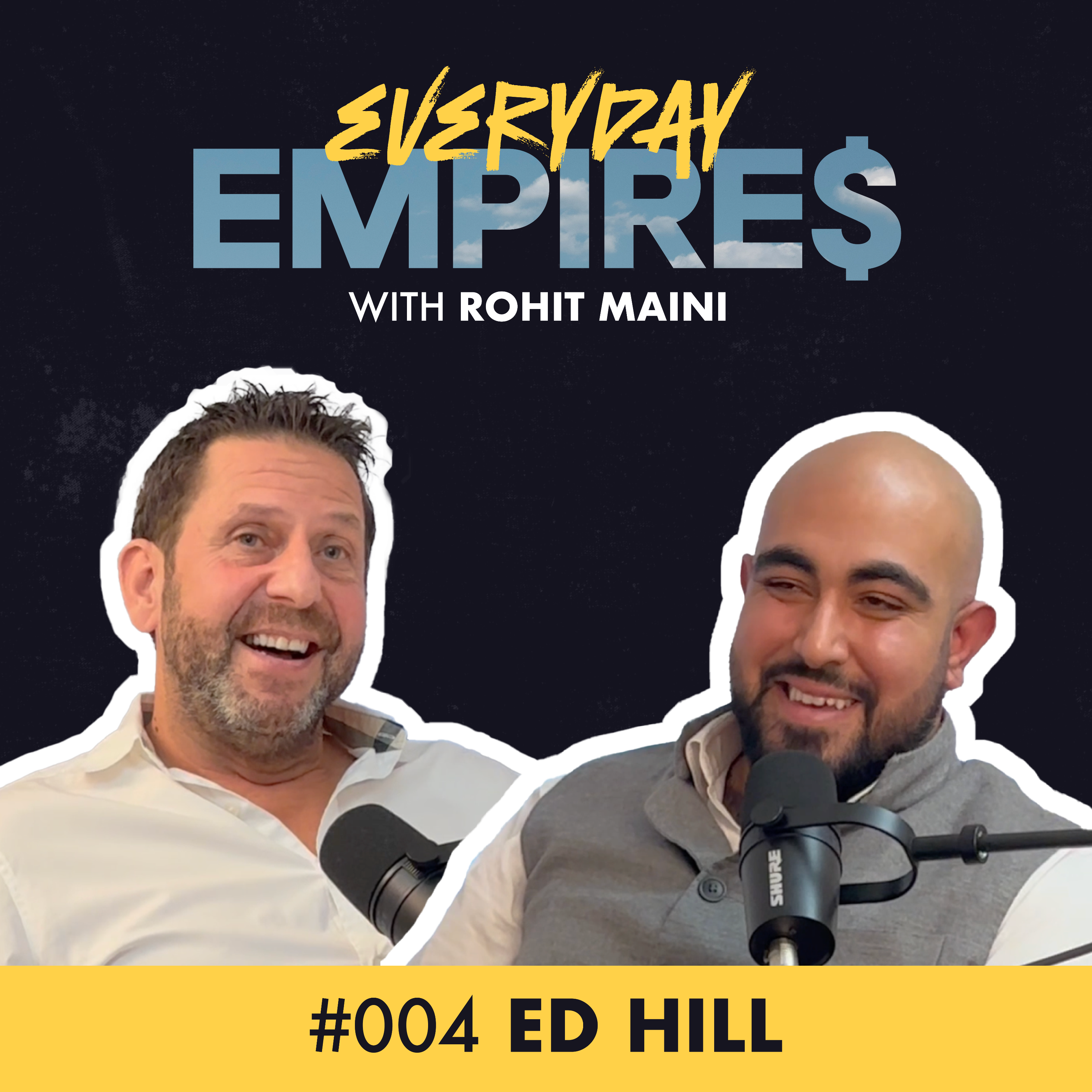 Everyday Empires with Rohit Maini