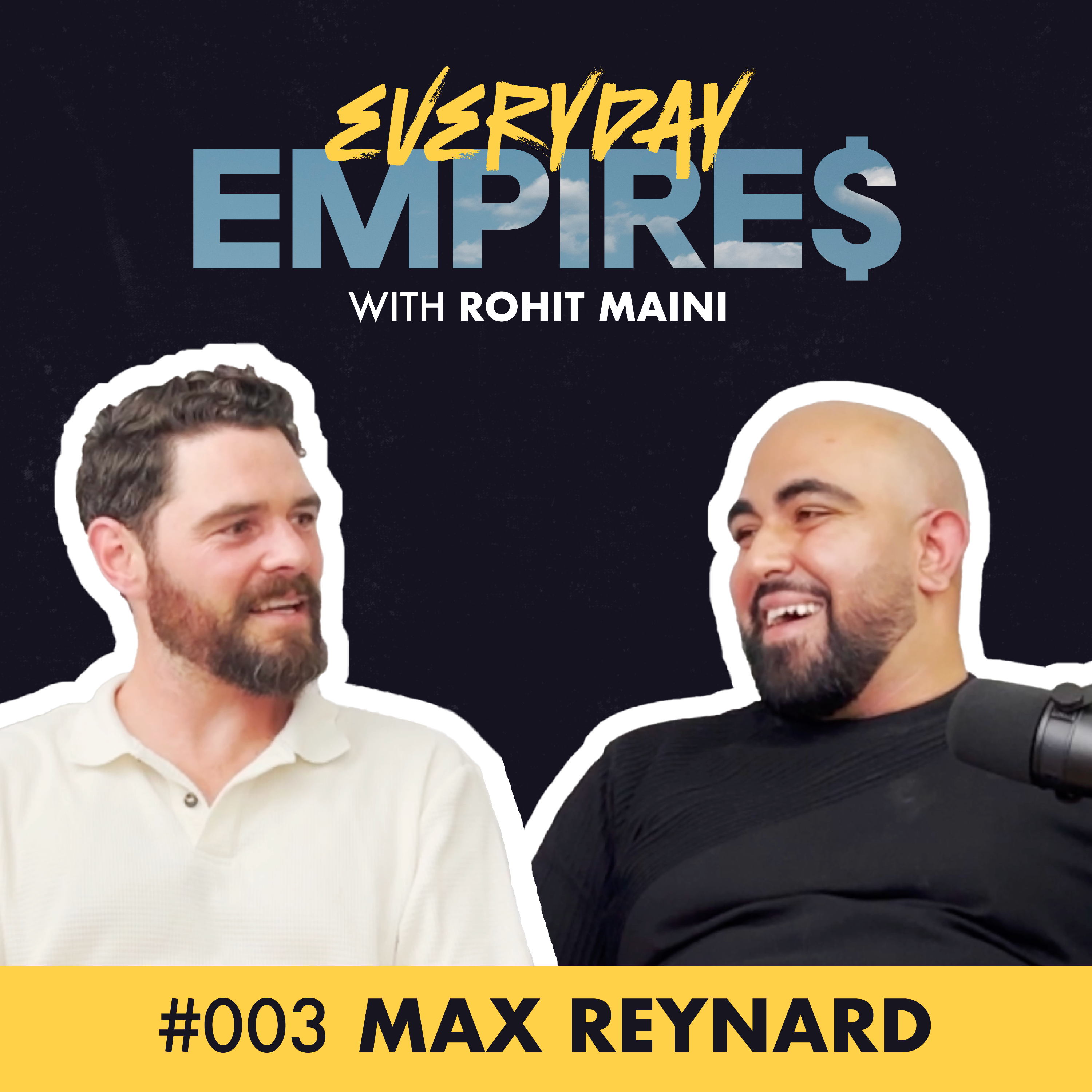Everyday Empires with Rohit Maini