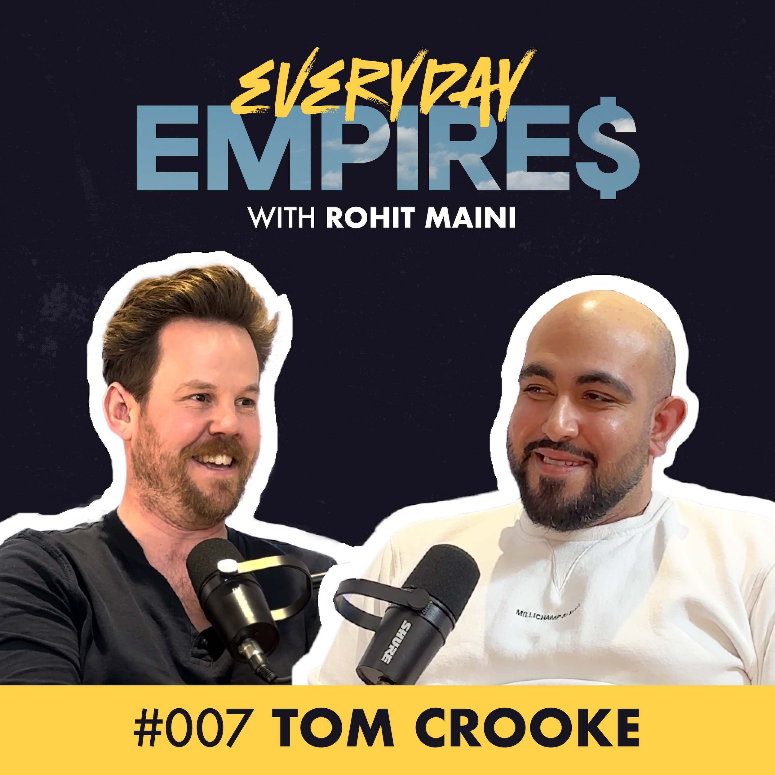 Everyday Empires with Rohit Maini