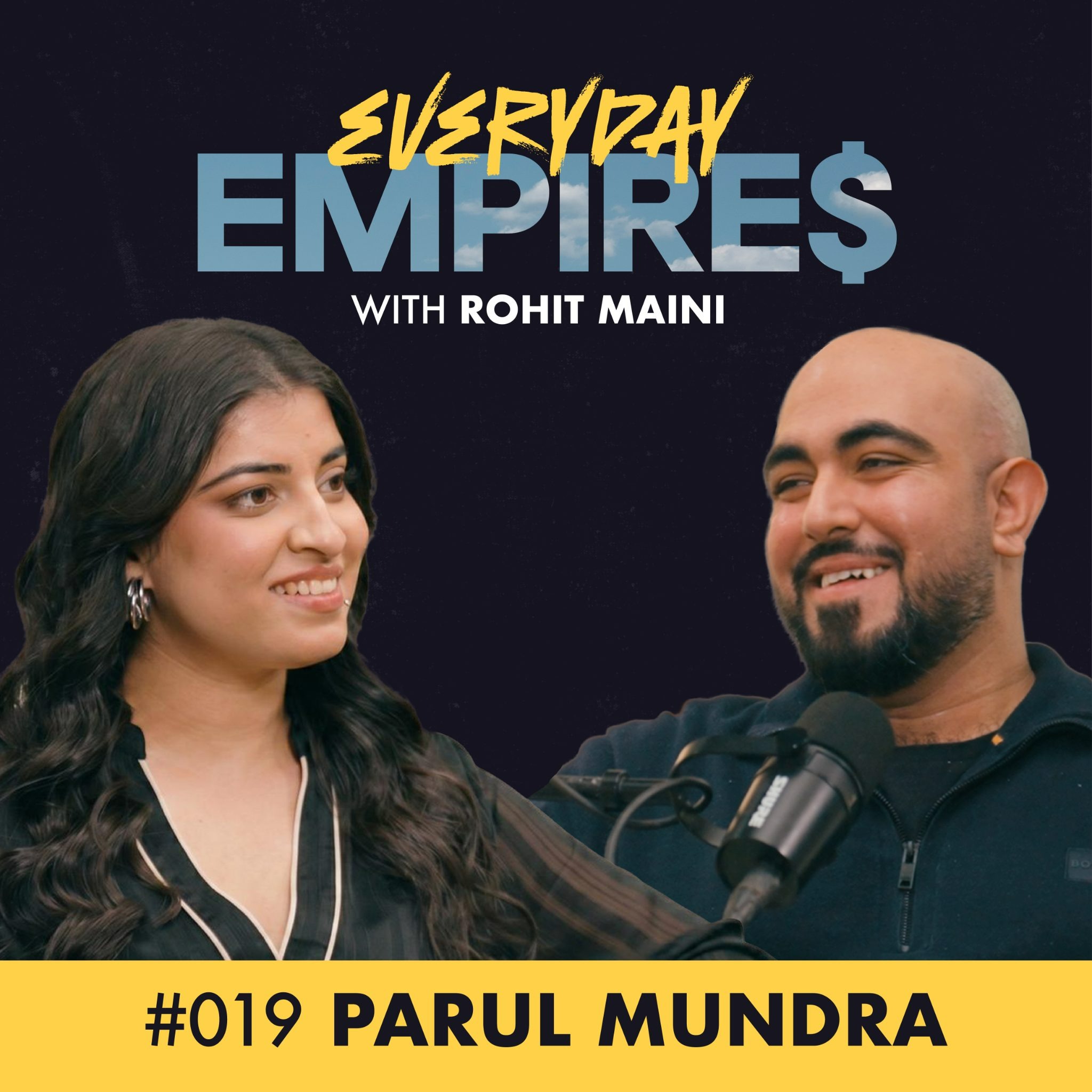 Everyday Empires with Rohit Maini