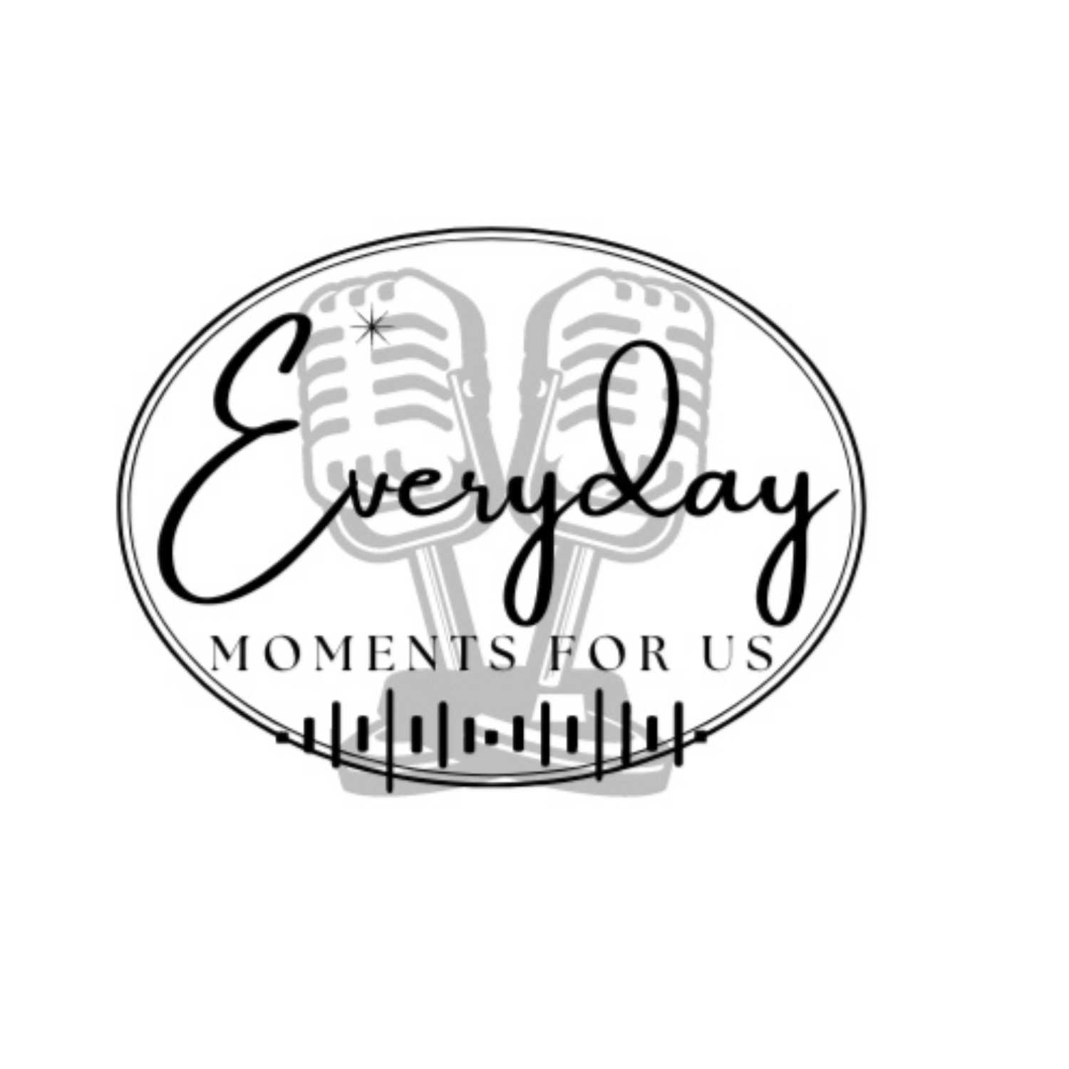 Everyday Moments For Us podcast artwork