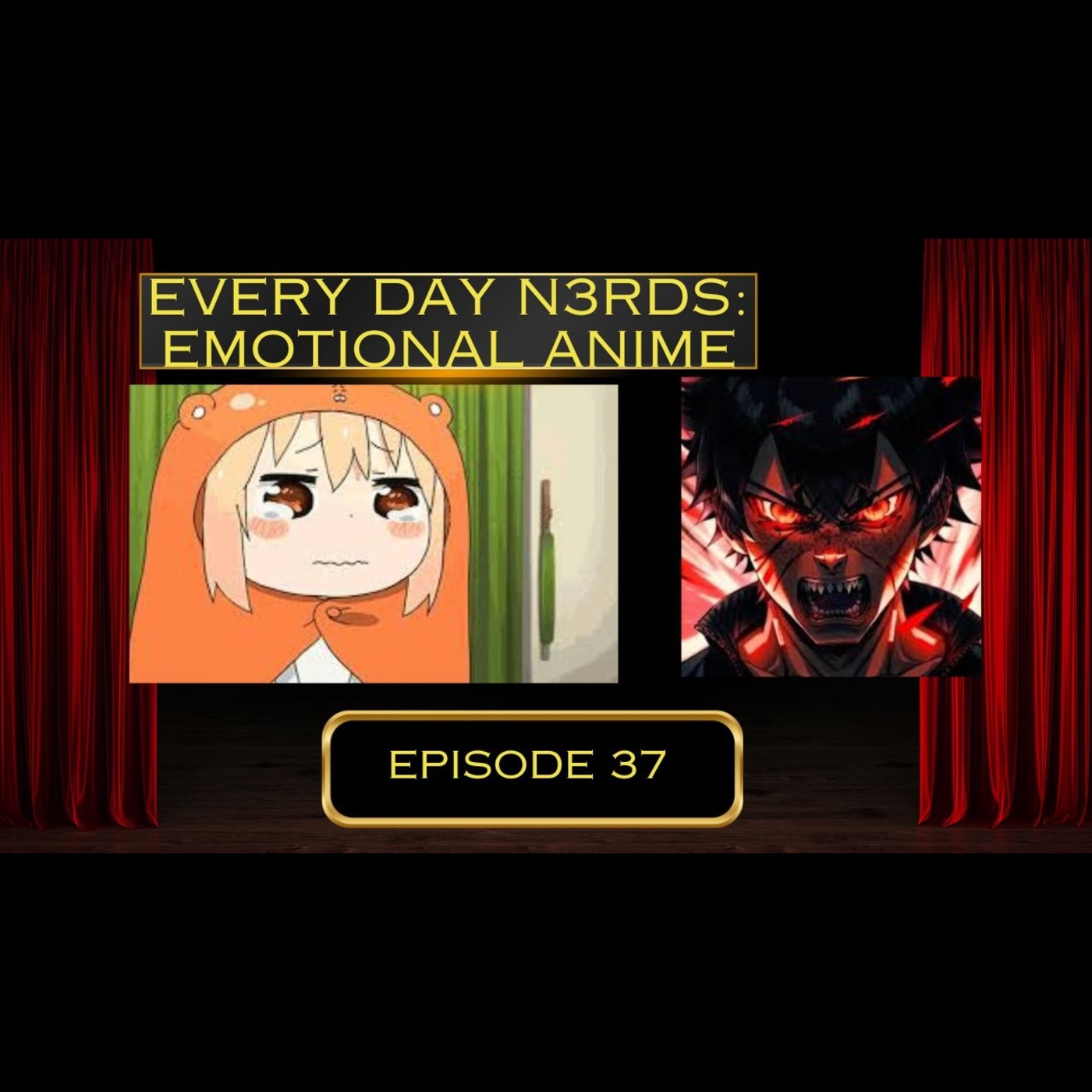Every Day N3rds:episode 37 Emotional damage!!!