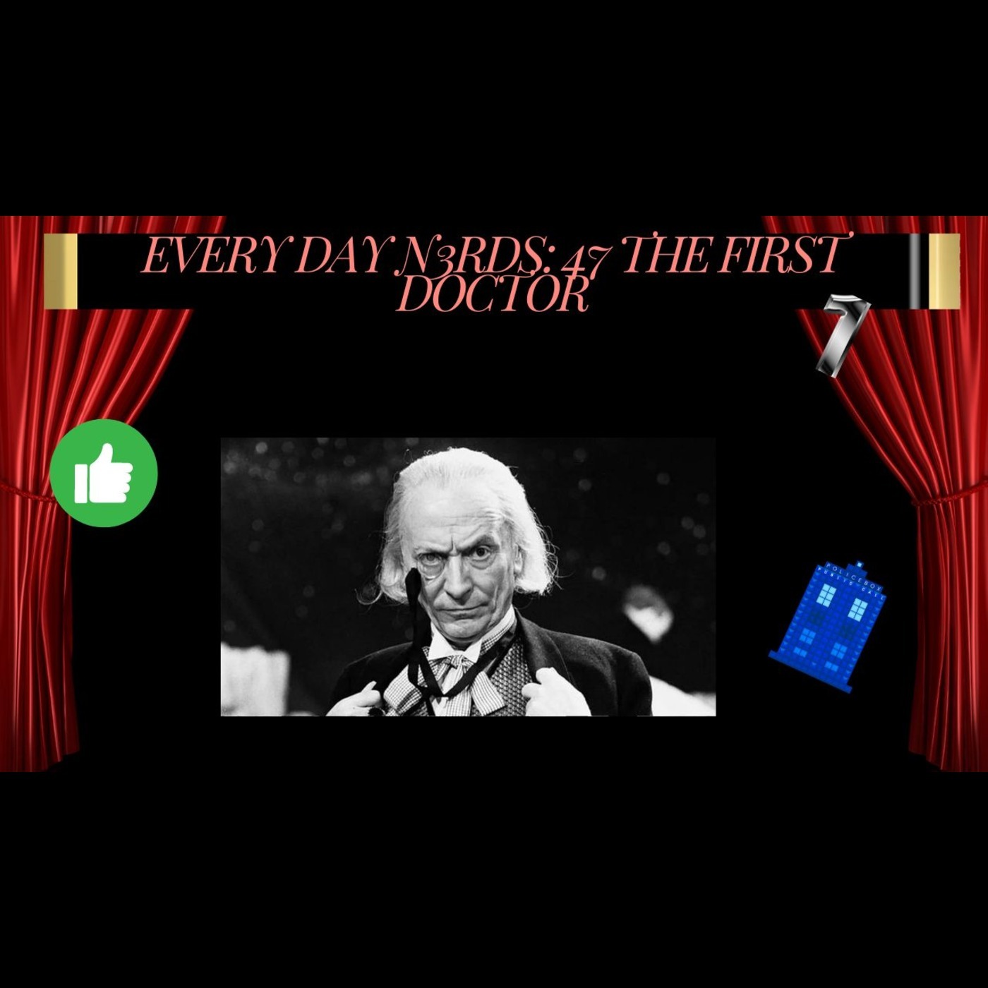 Every Day N3rds: 47: the doctor that started it all