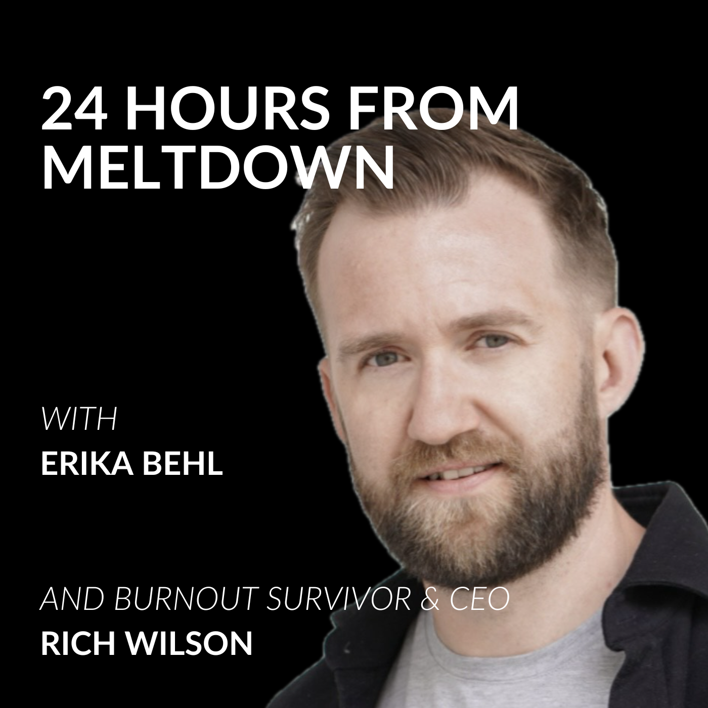 From Mental Burnout to CEO with Rich Wilson