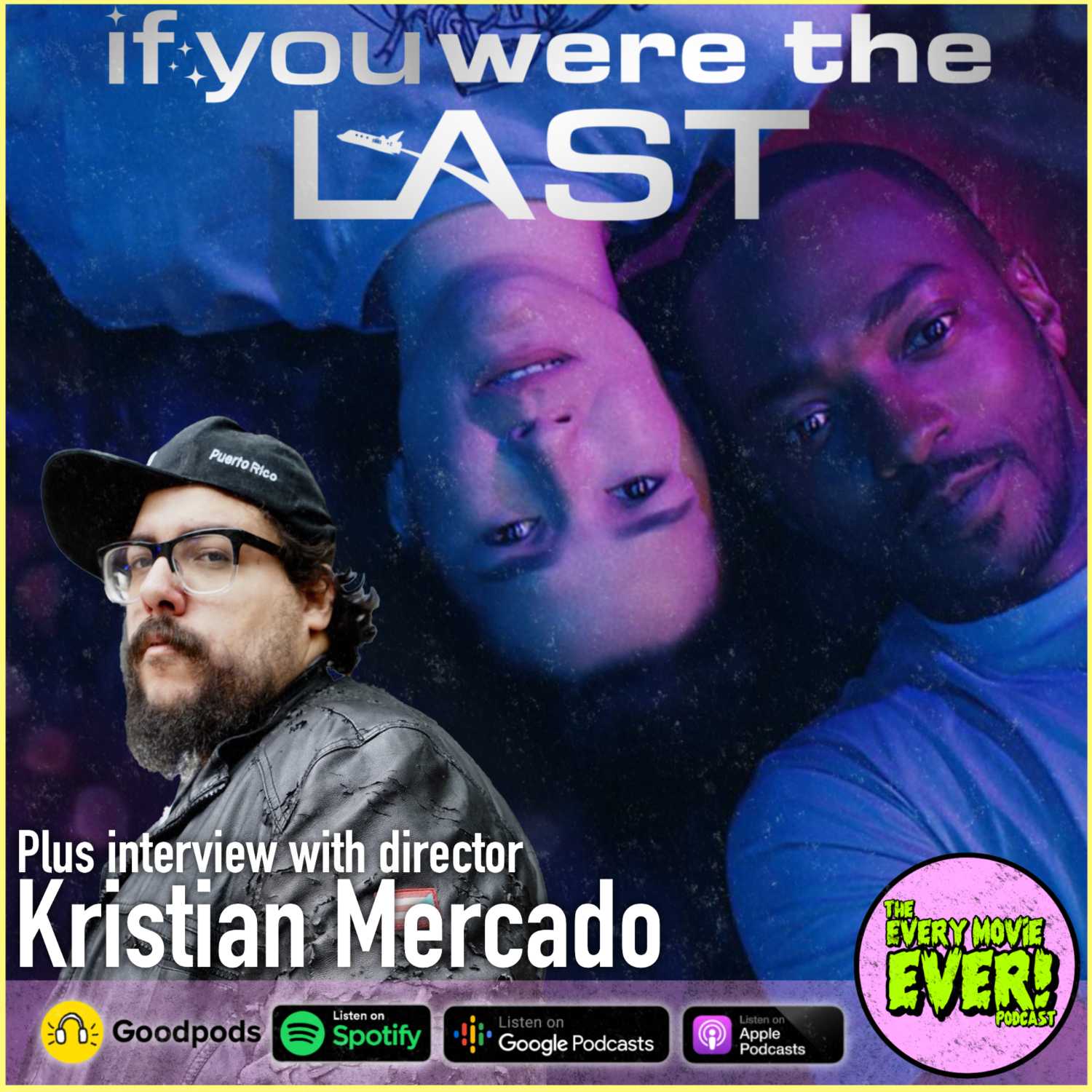 'If You Were The Last' (2023): Full Review and Interview with Director Kristian Mercado!!!