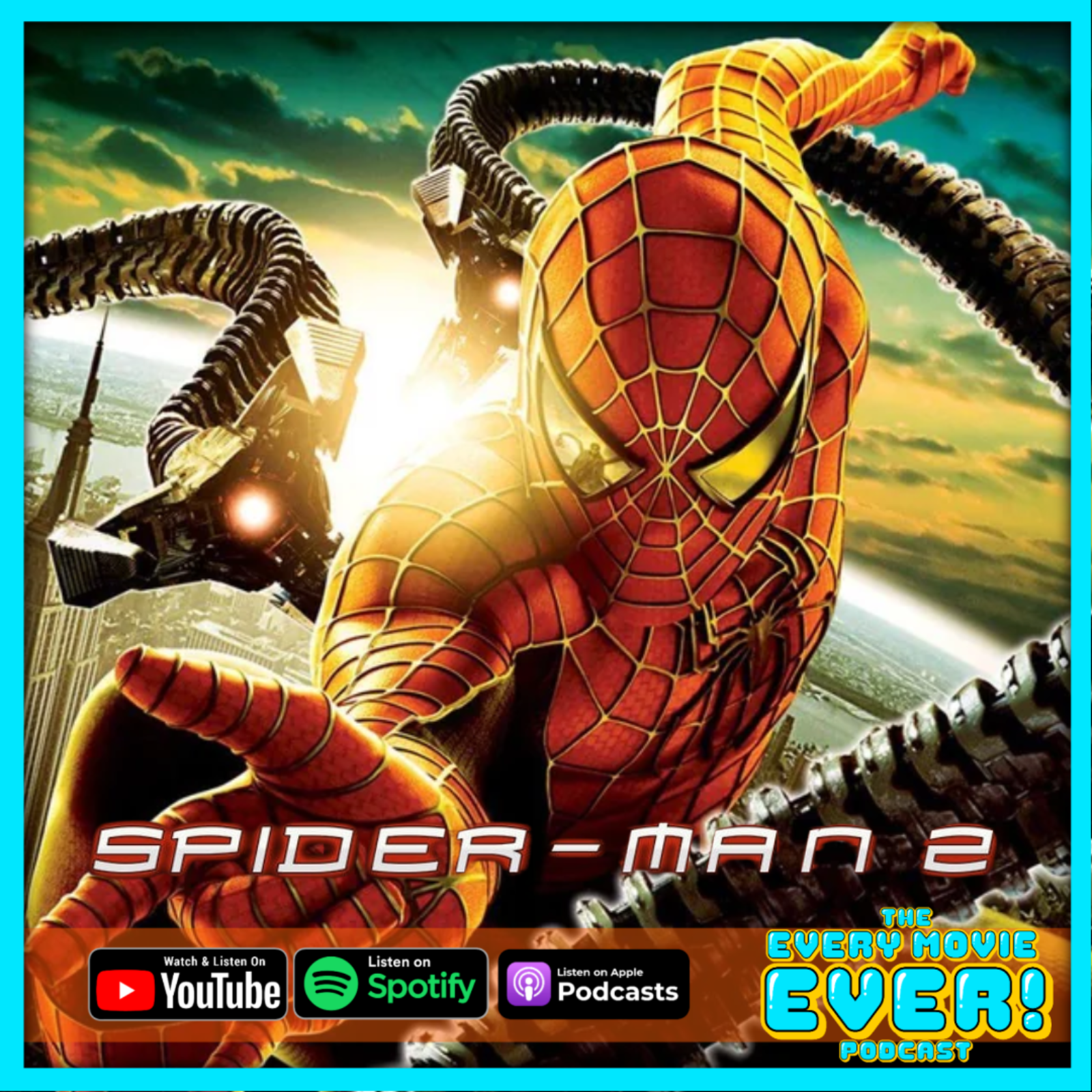 Spiderman 2 (2004): Why Is This The Stickiest Superhero Movie? episode artwork