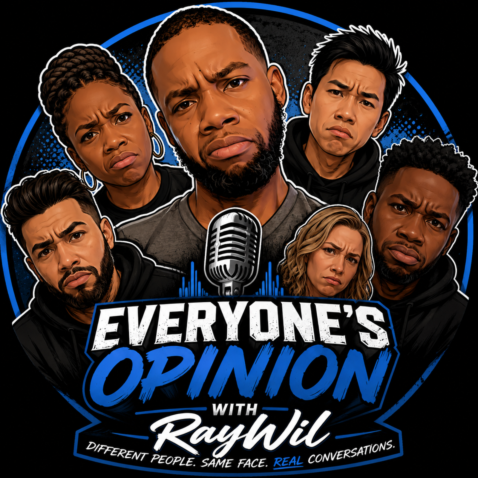 Everyone's Opinion with RayWil podcast artwork