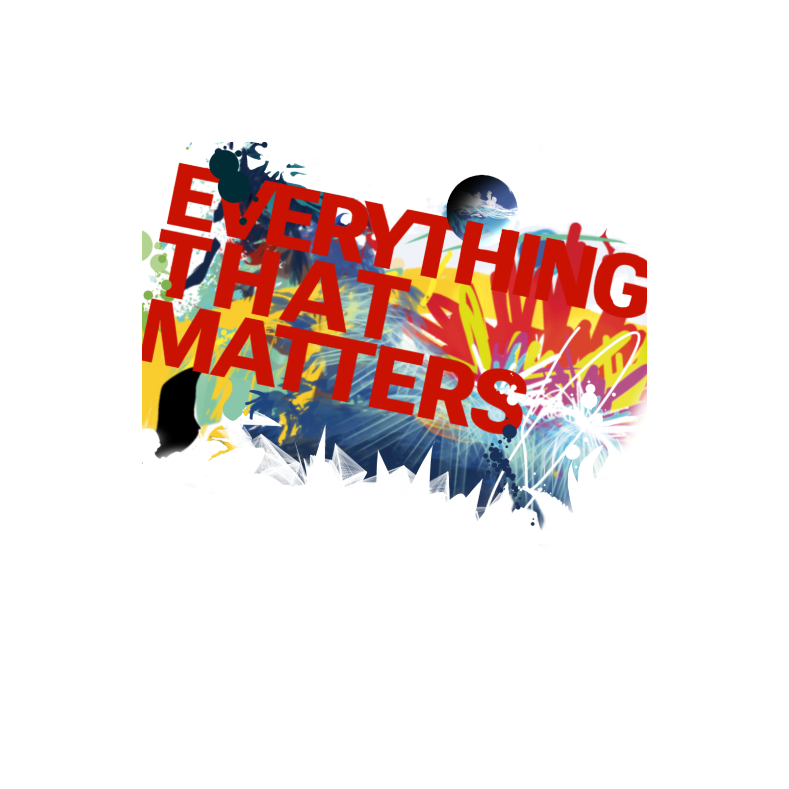 Everything That Matters