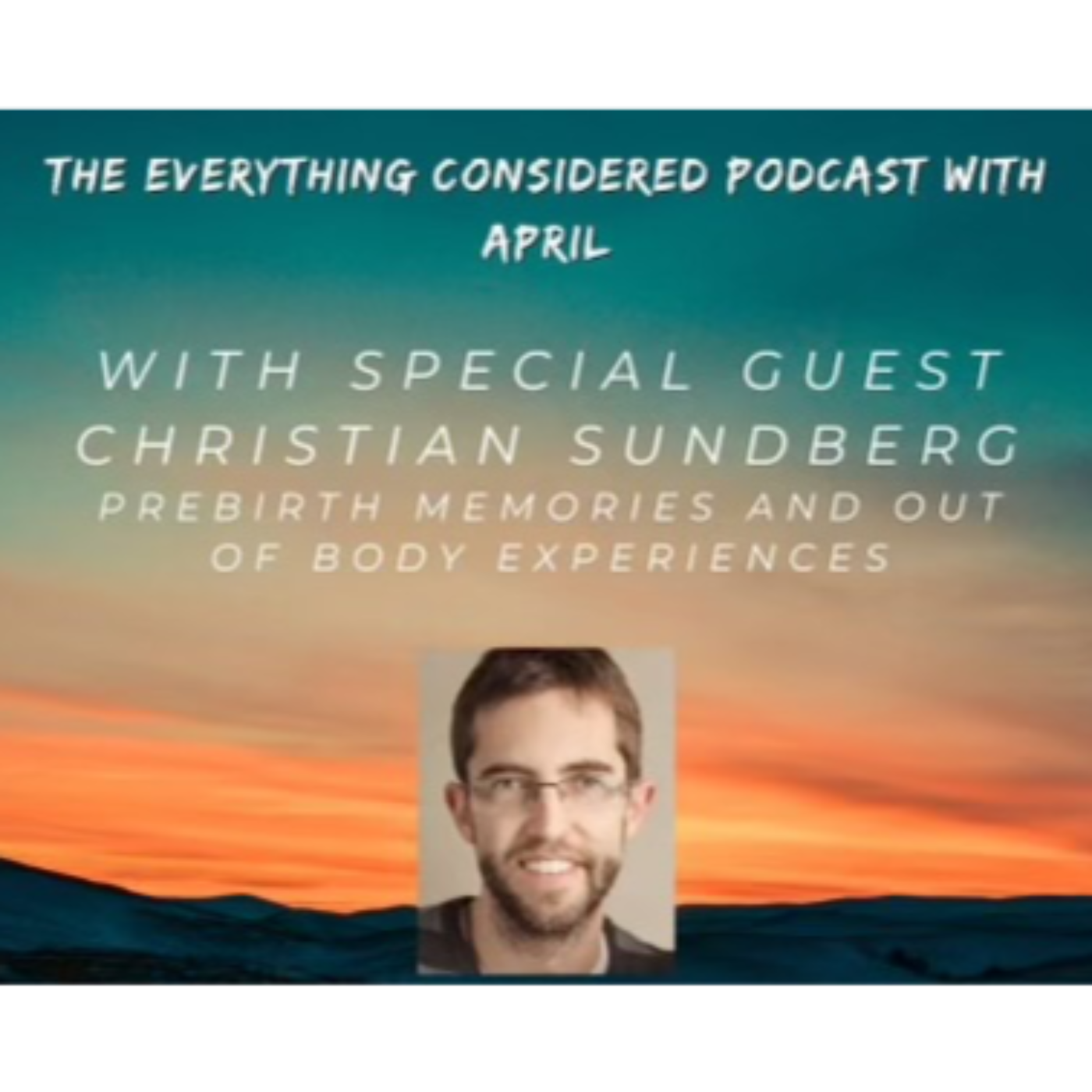 The Everything Considered Podcast with April