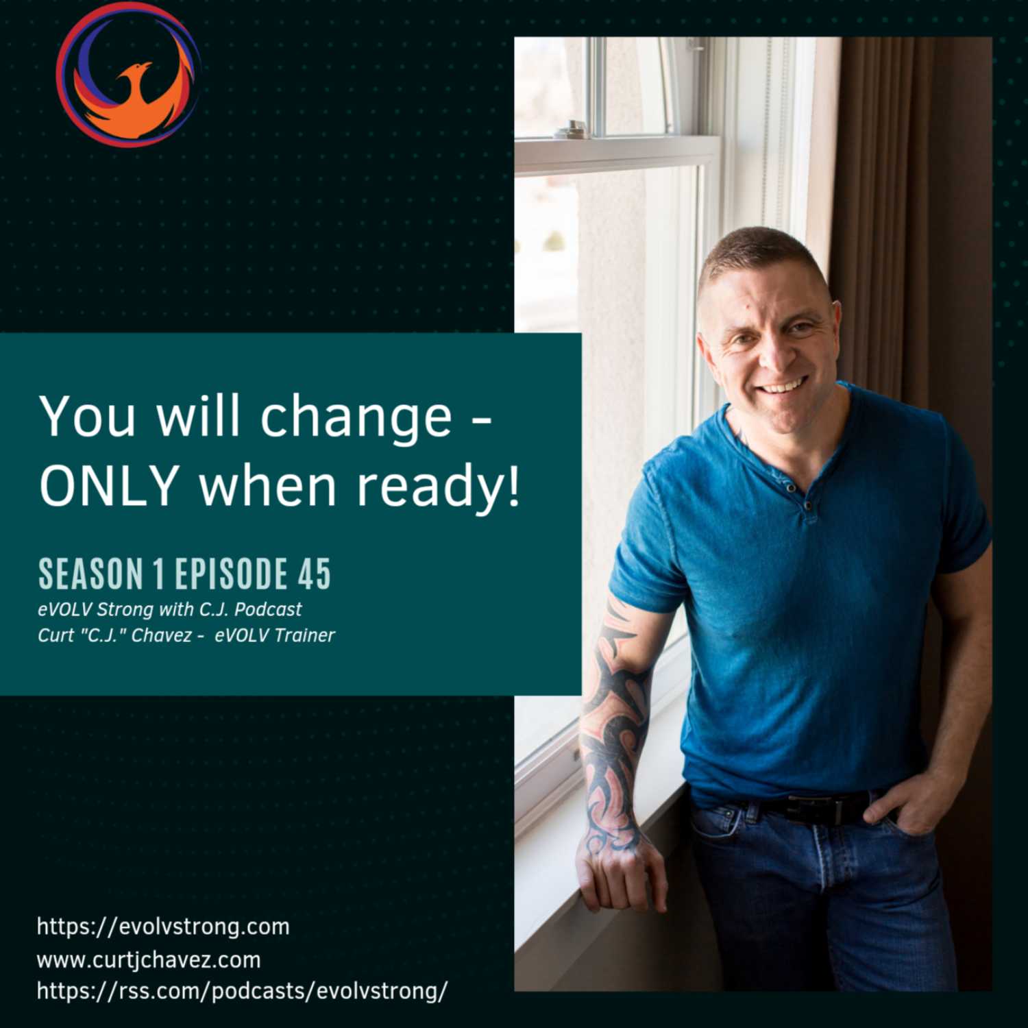 You will change - ONLY when ready! 