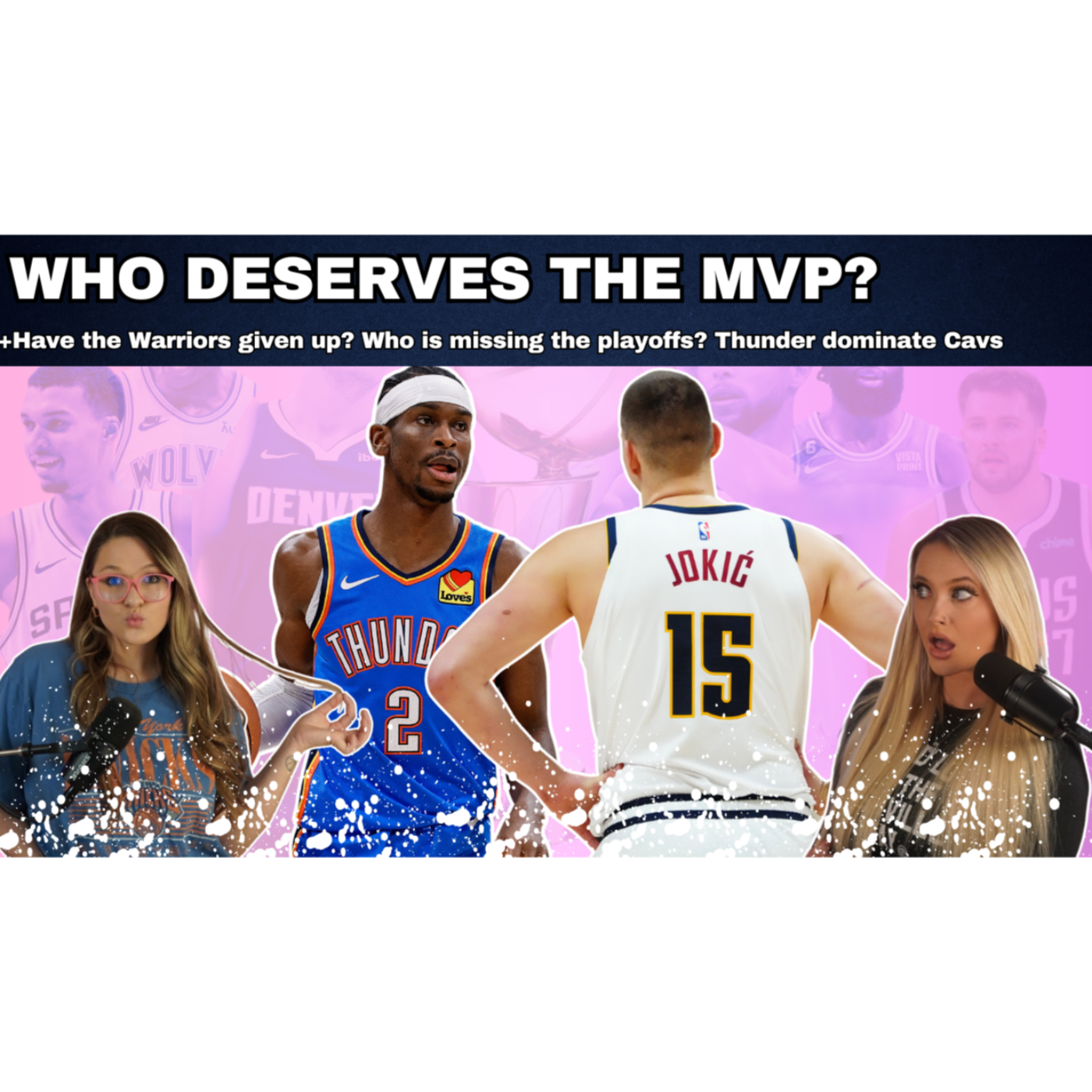 Jokic vs Shai MVP Discourse, OKC vs Cavs Takeaways, Who's Missing the Playoffs? episode artwork