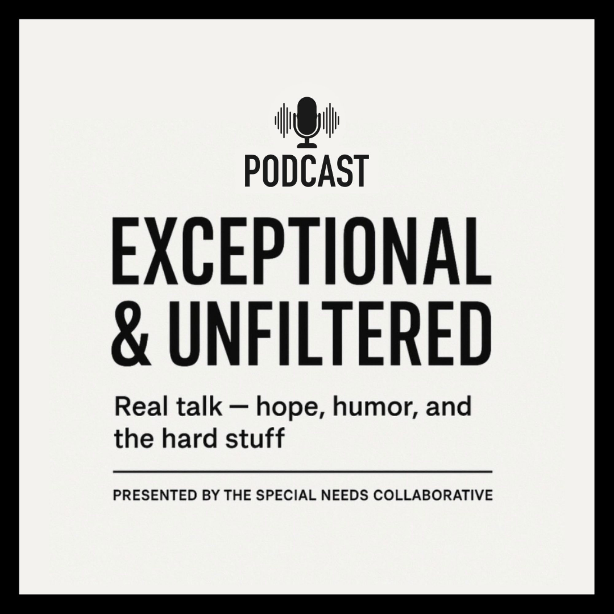 Exceptional & Unfiltered Ep. 6 - The Graduates  episode artwork