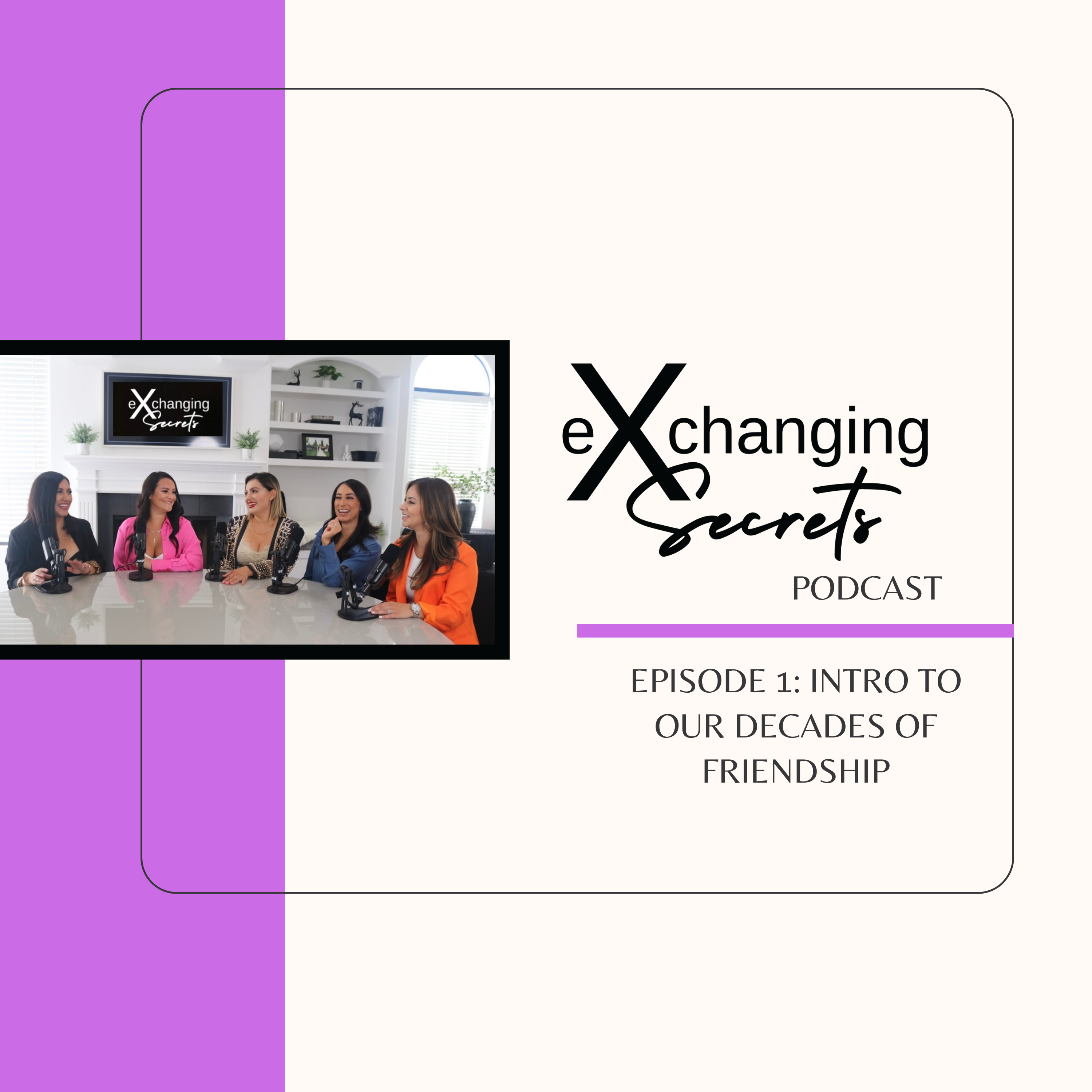 eXchanging Secrets Podcast